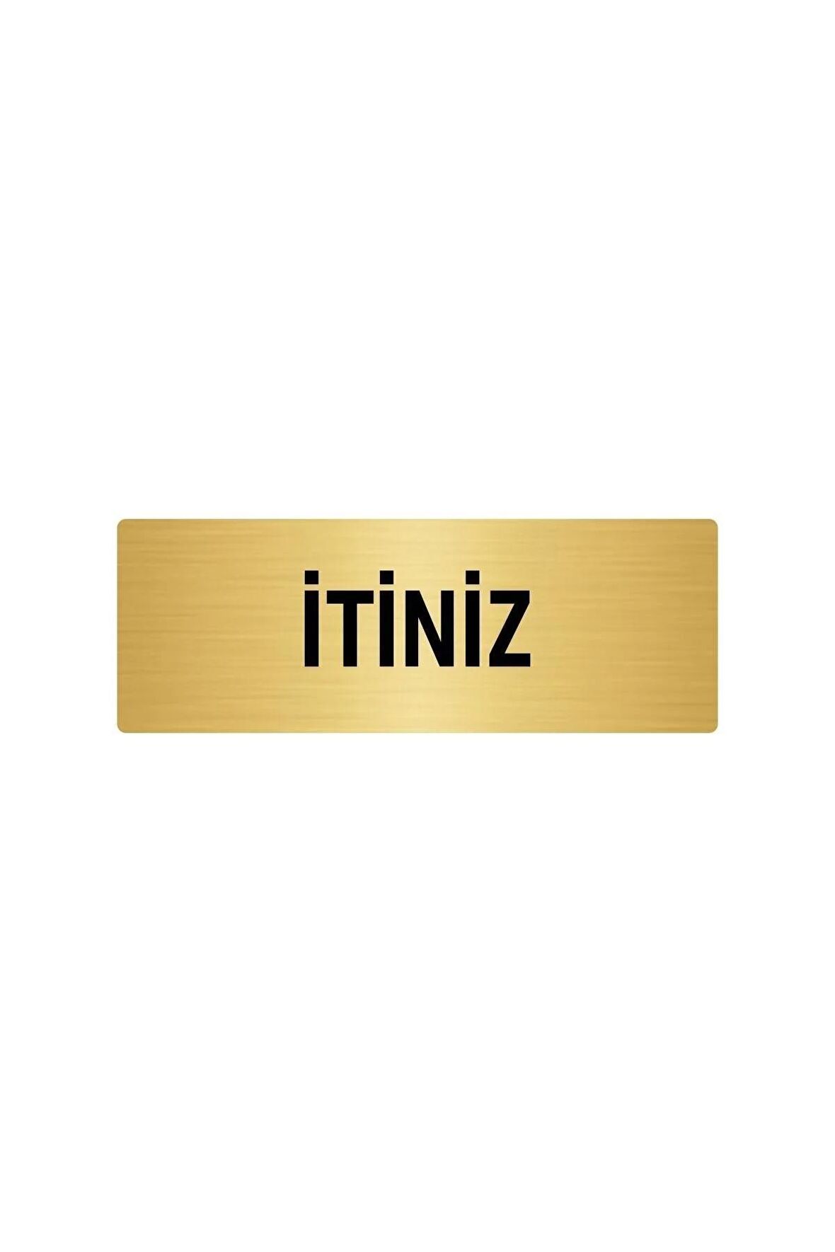 Metal Yönlendirme Levhası, Departman Kapı Isimliği Itiniz 7x20 Cm Altın Renk