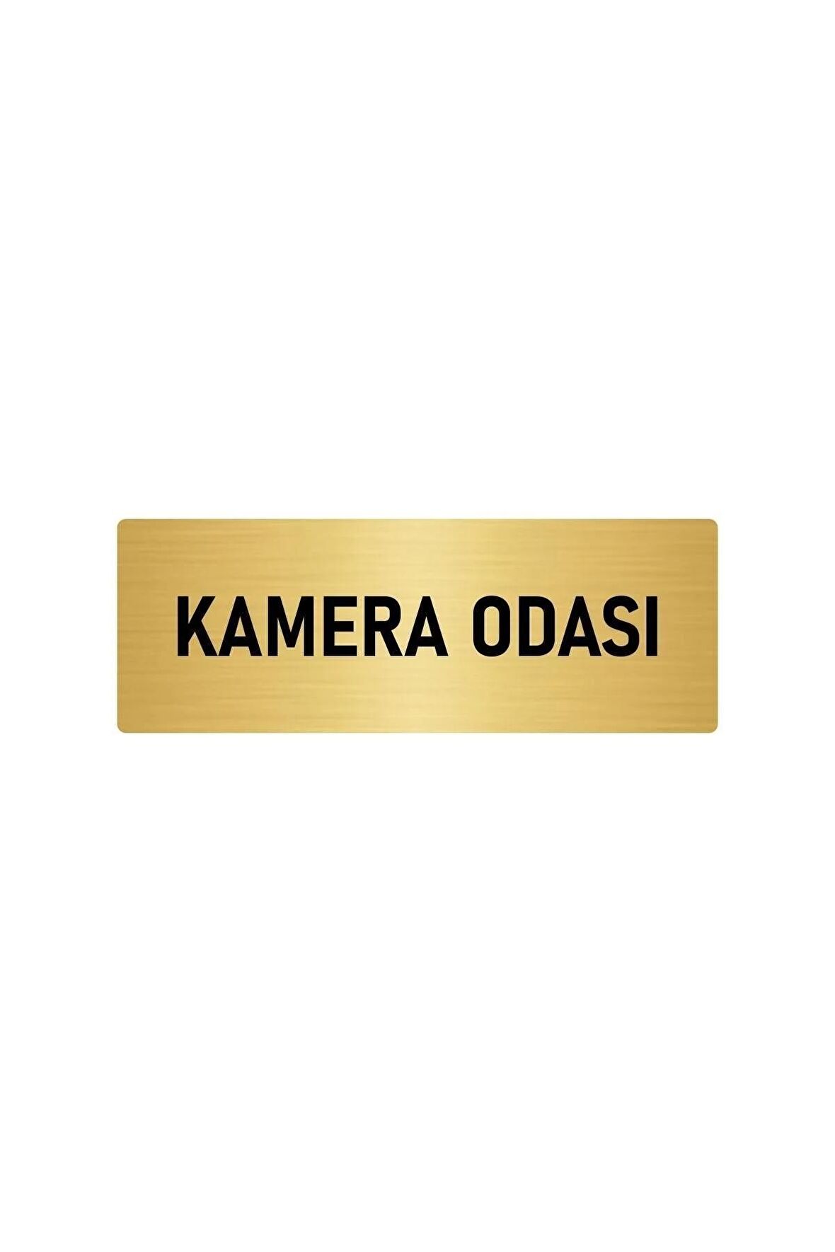 Metal Yönlendirme Levhası, Departman Kapı Isimliği Kemera Odası 10x20 Cm Altın Renk