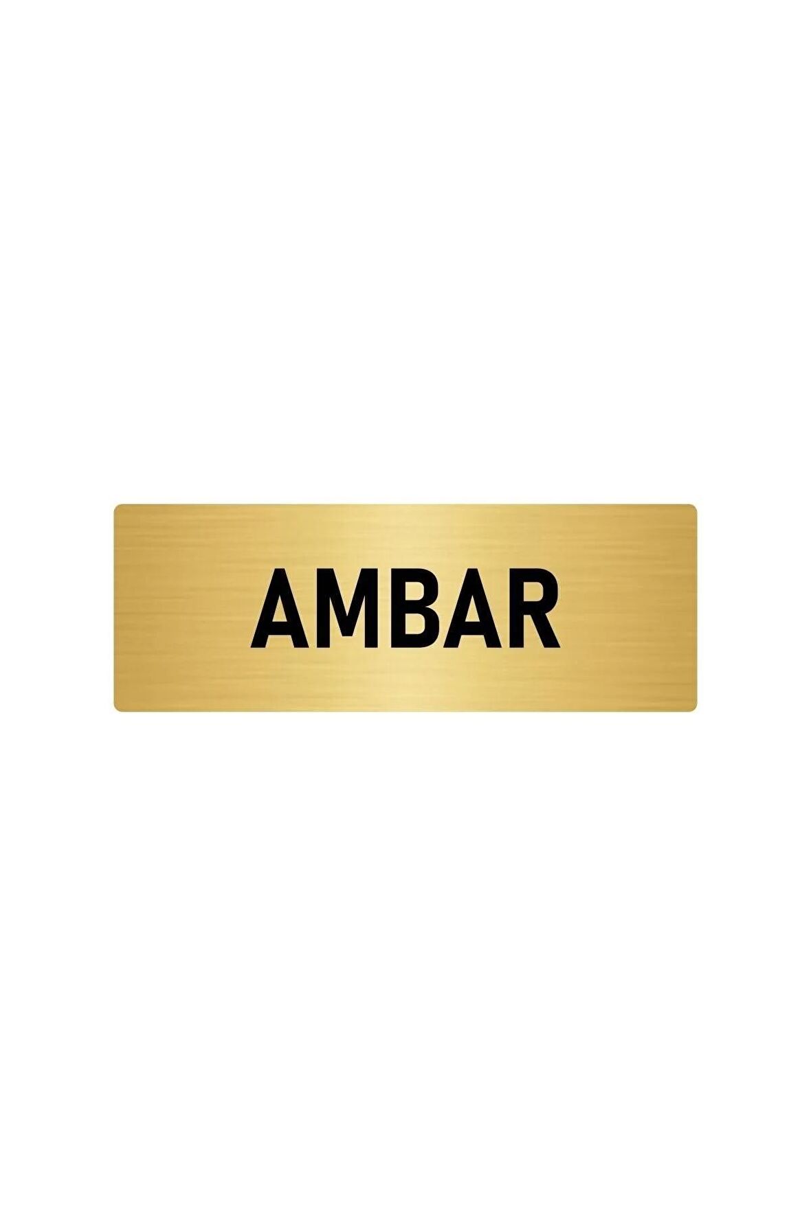 Metal Yönlendirme Levhası, Departman Kapı Isimliği Ambar 7x20 Cm Altın Renk