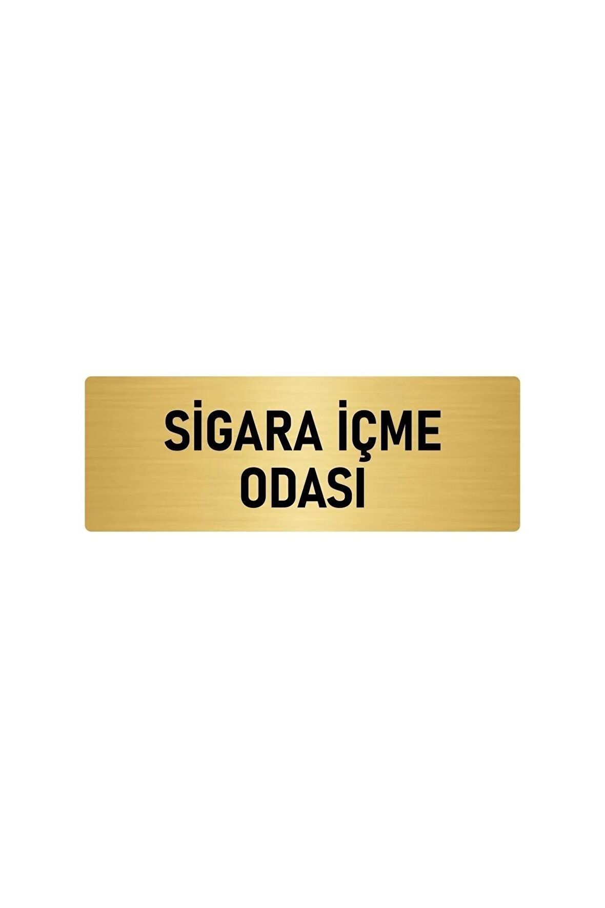 Metal Yönlendirme Levhası, Departman Kapı Isimliği Sigara Içme Odası 10x20 Cm Altın Renk