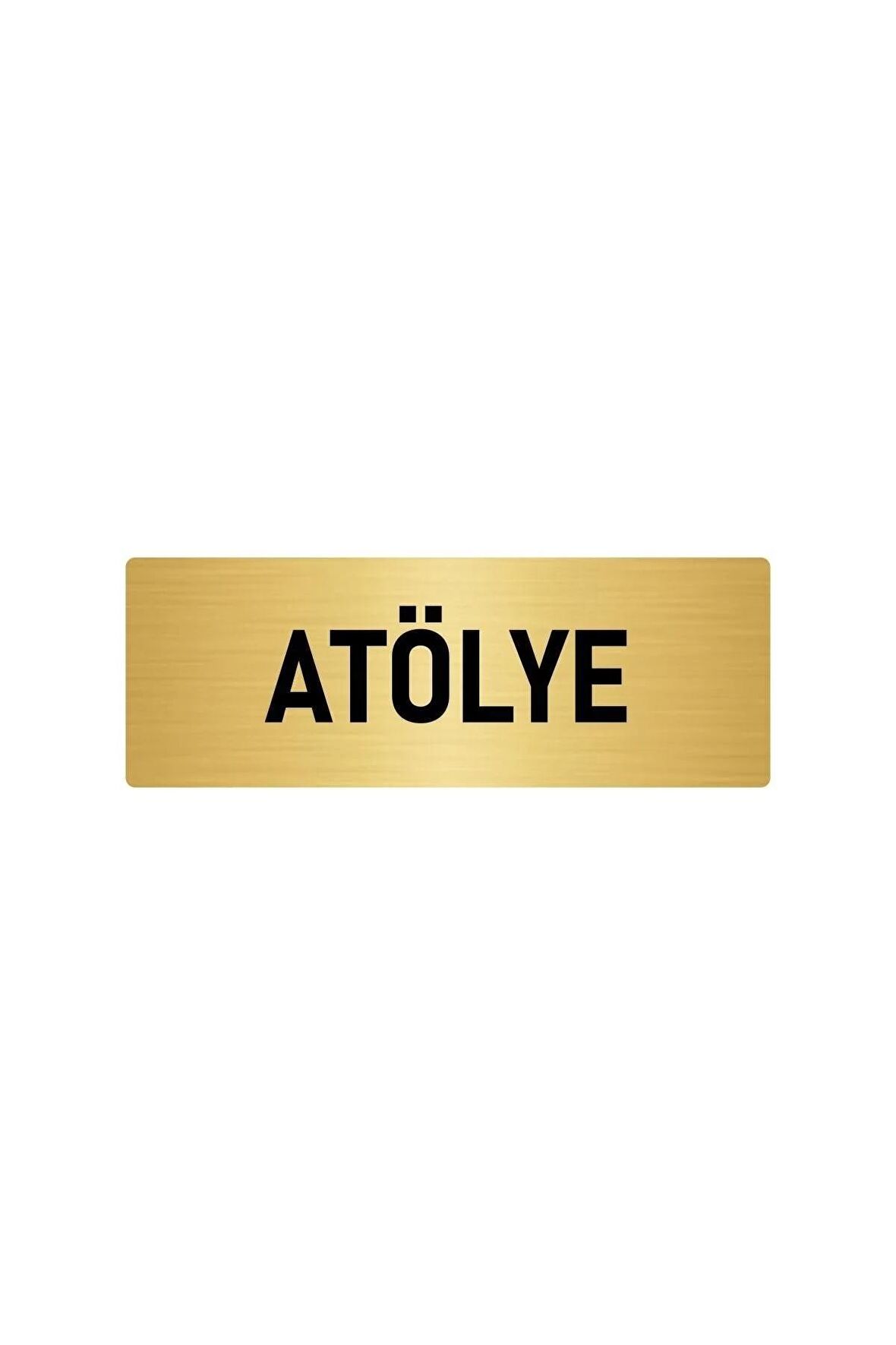 Metal Yönlendirme Levhası, Departman Kapı Isimliği Atölye 5x20 Cm Altın Renk