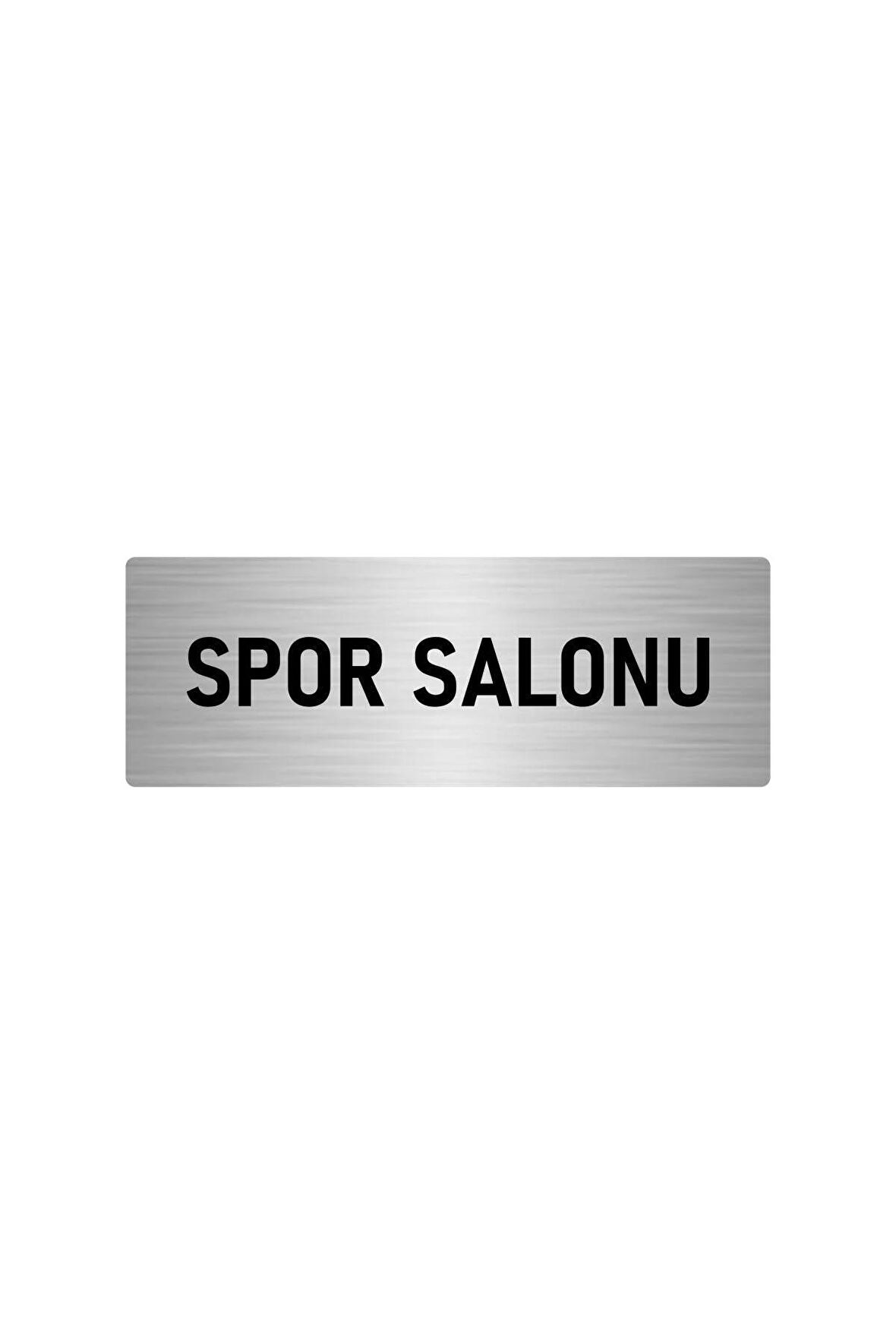 Metal Yönlendirme Levhası, Departman Kapı Isimliği Spor Salonu 5x20 Cm Gümüş Renk
