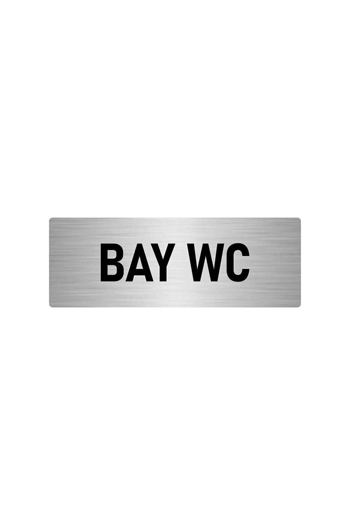 Metal Yönlendirme Levhası, Departman Kapı Isimliği Bay Wc 7x20 Cm Gümüş Renk