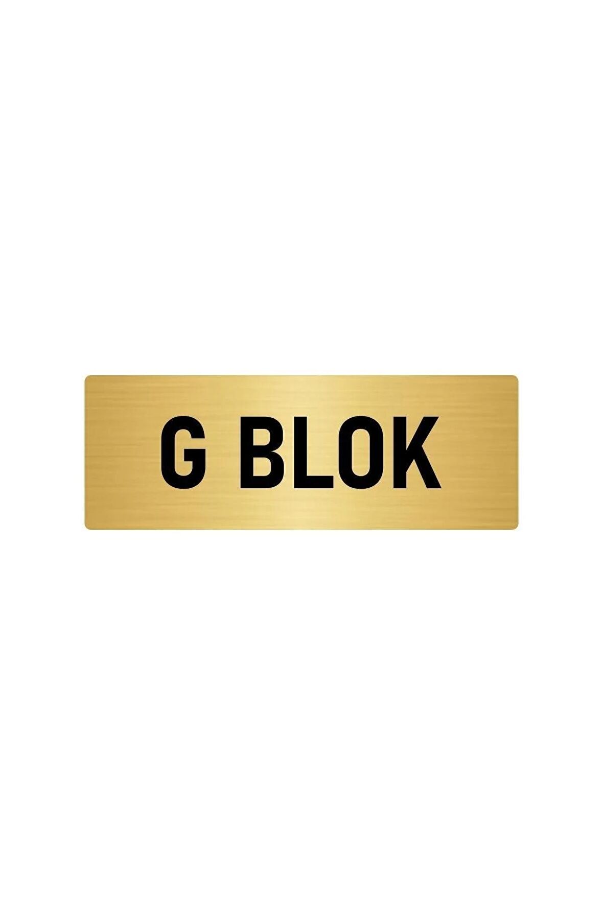 Metal Yönlendirme Levhası, Departman Kapı Isimliği G Blok 5x20 Cm Altın Renk
