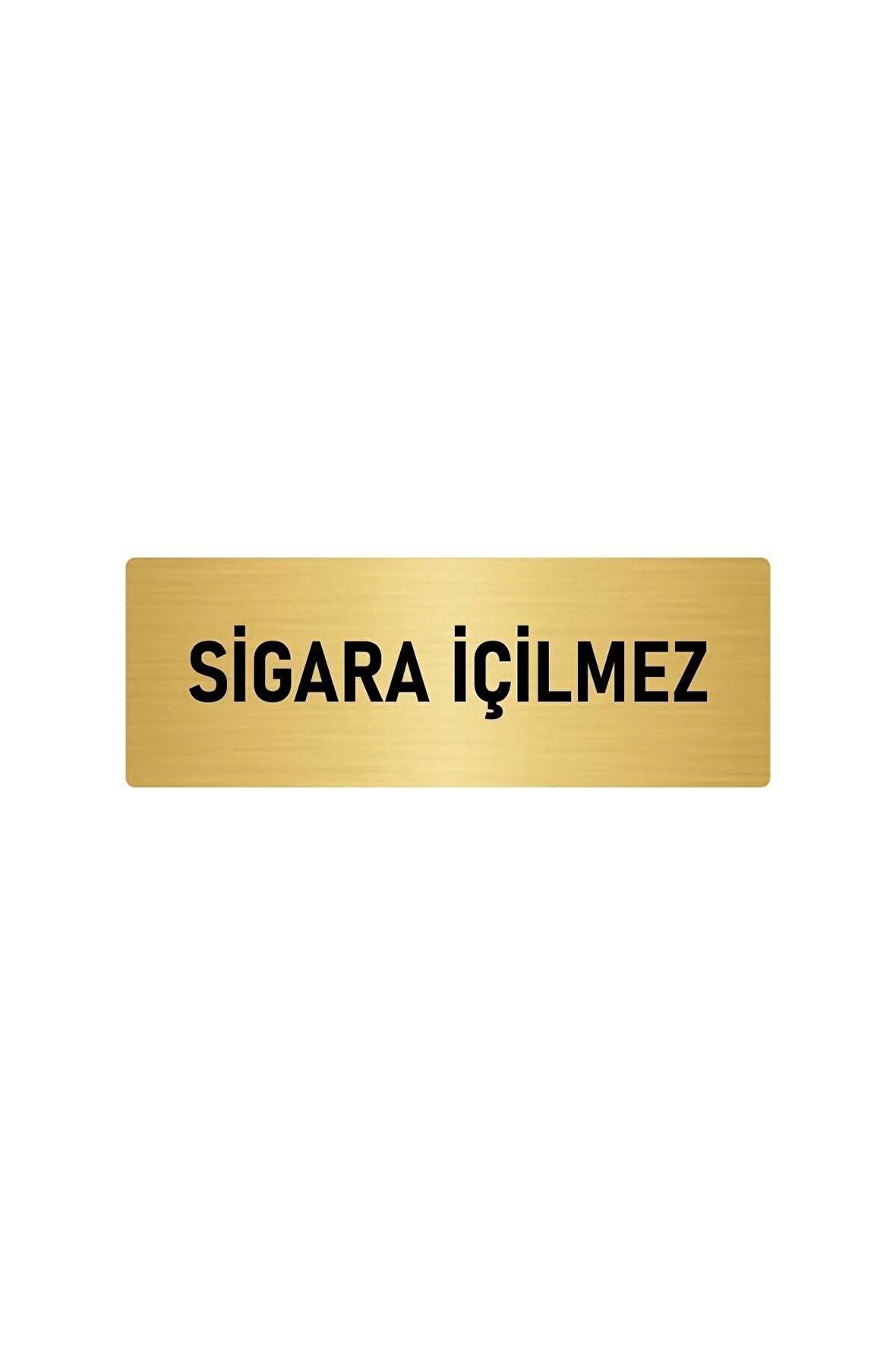 Metal Yönlendirme Levhası, Departman Kapı Isimliği Sigara Içilmez 7x20 Cm Altın Renk