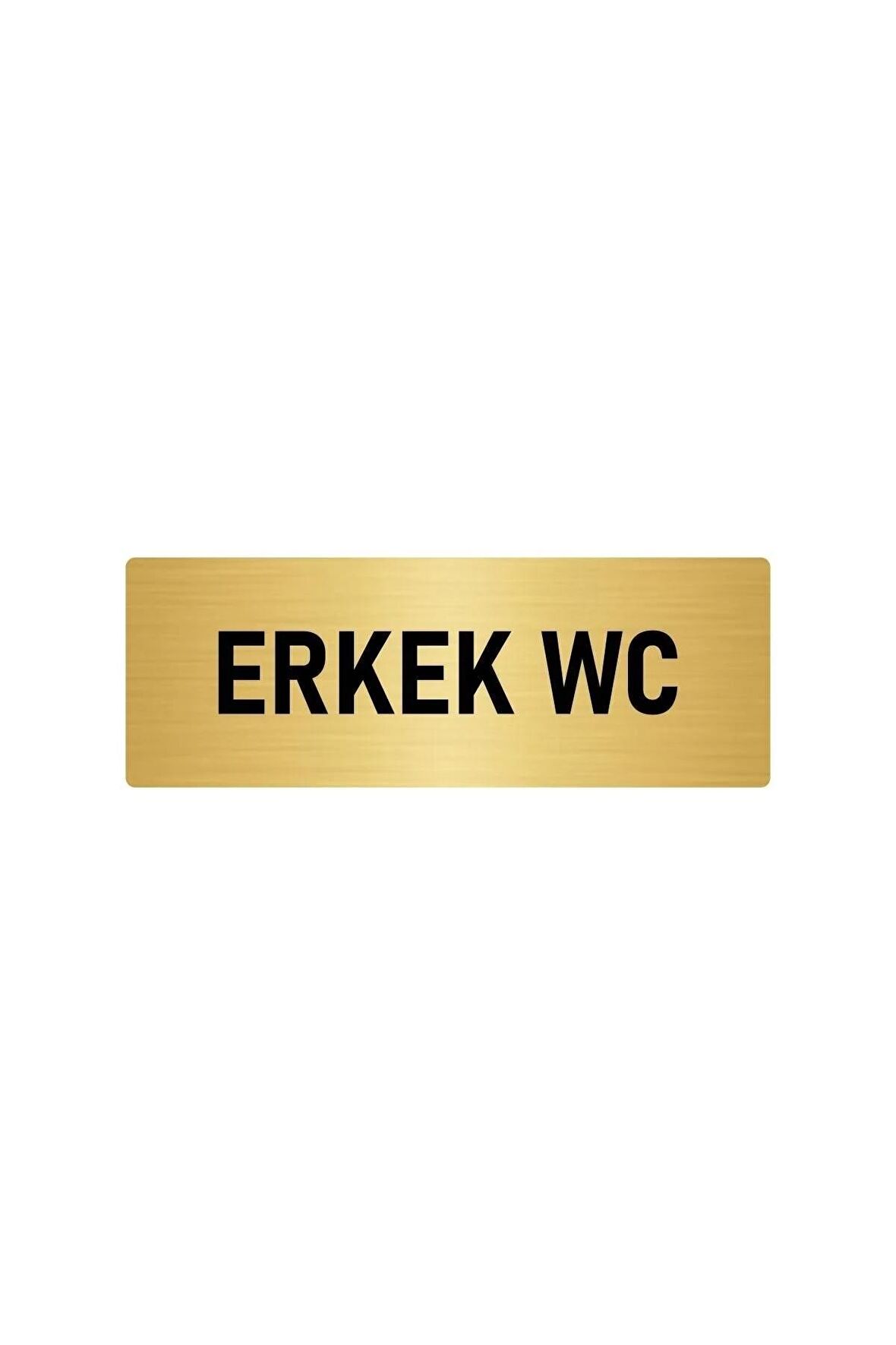 Metal Yönlendirme Levhası, Departman Kapı Isimliği Erkek Wc 7x20 Cm Altın Renk