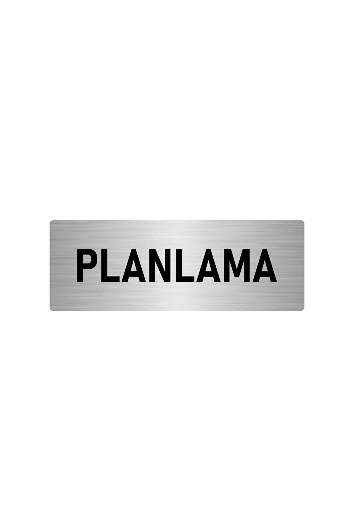 Metal Yönlendirme Levhası, Departman Kapı Isimliği Planlama 7x20 Cm Gümüş Renk
