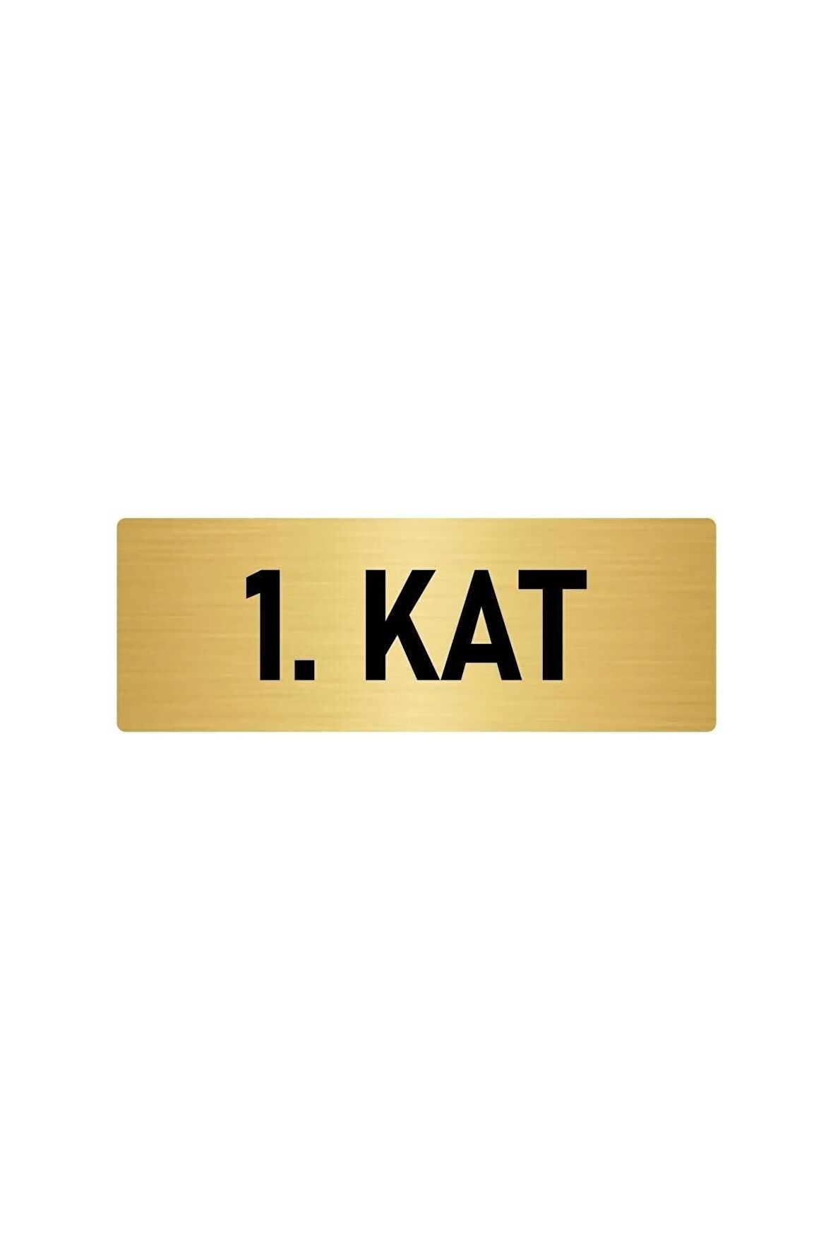 Metal Yönlendirme Levhası, Departman Kapı Isimliği 1. Kat 10x20 Cm Altın Renk