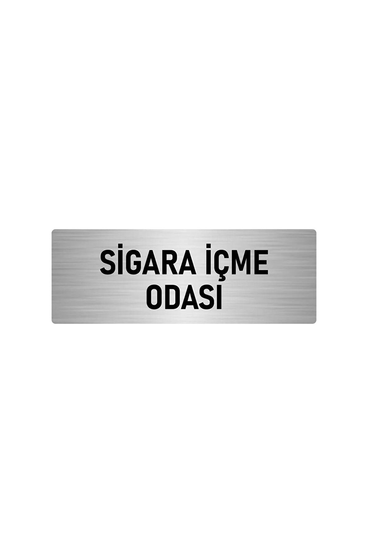 Metal Yönlendirme Levhası, Departman Kapı Isimliği Sigara Içme Odası 7x20 Cm Gümüş Renk