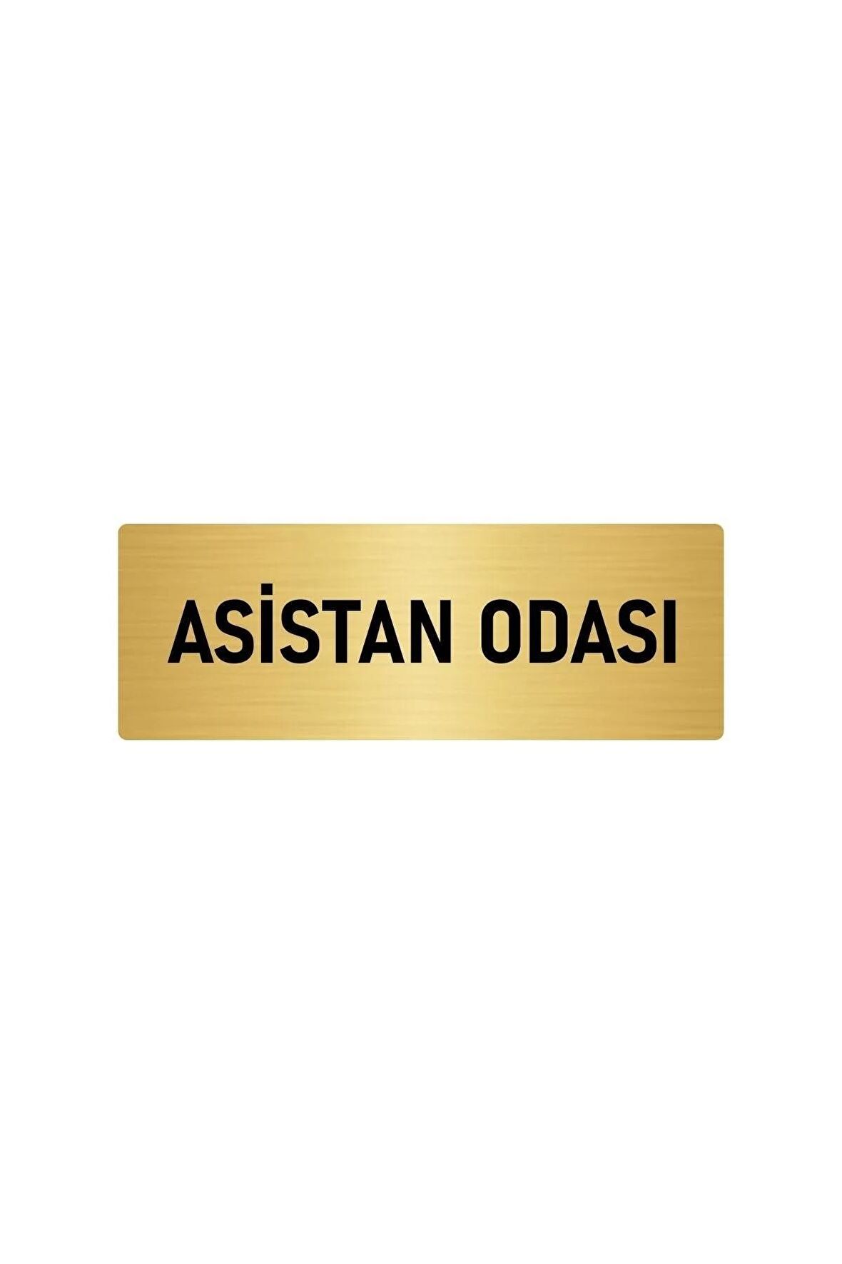 Metal Yönlendirme Levhası, Departman Kapı Isimliği Asistan Odası 7x20 Cm Altın Renk