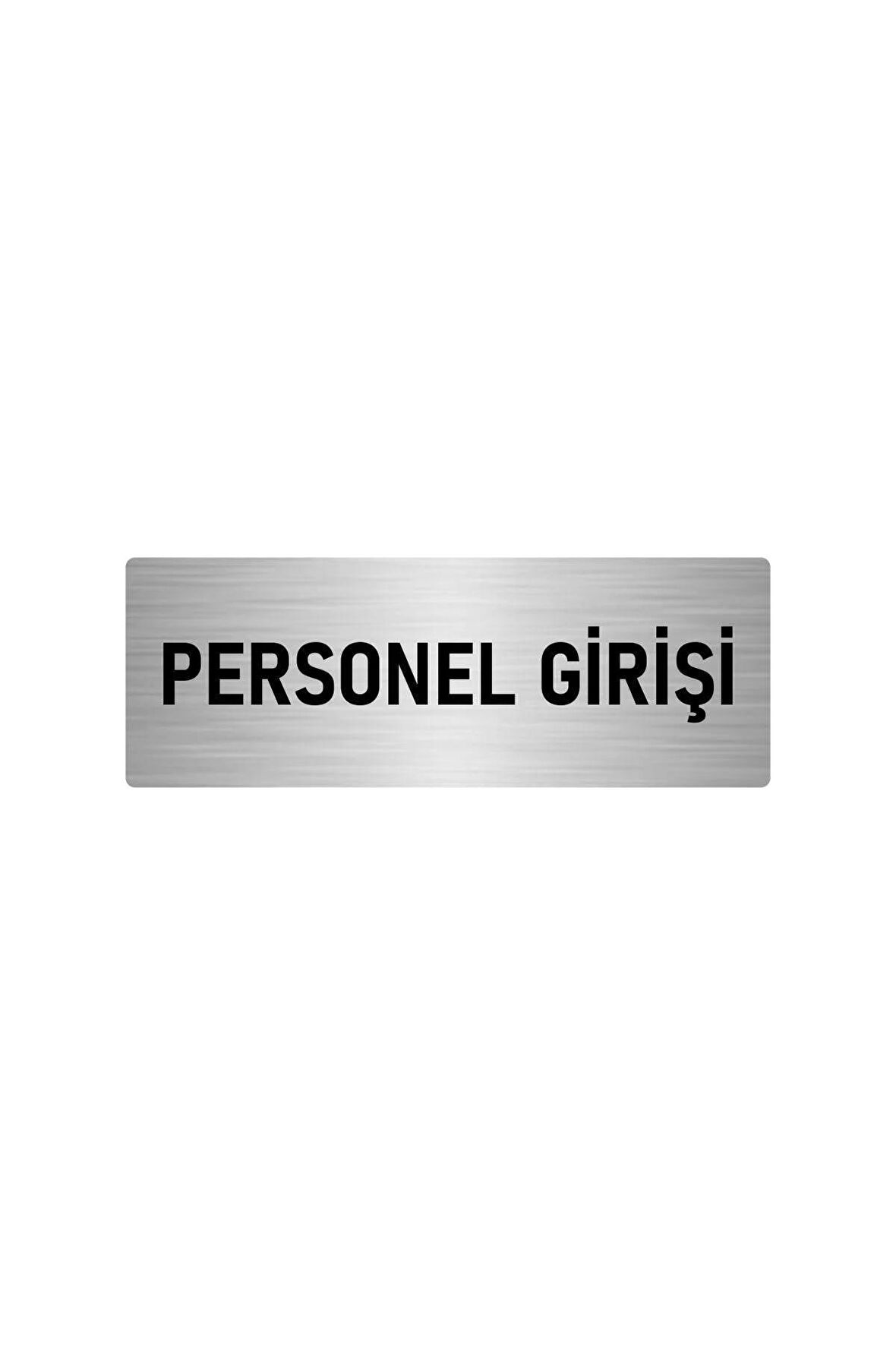 Metal Yönlendirme Levhası, Departman Kapı Isimliği Personel Girişi 5x20 Cm Gümüş Renk