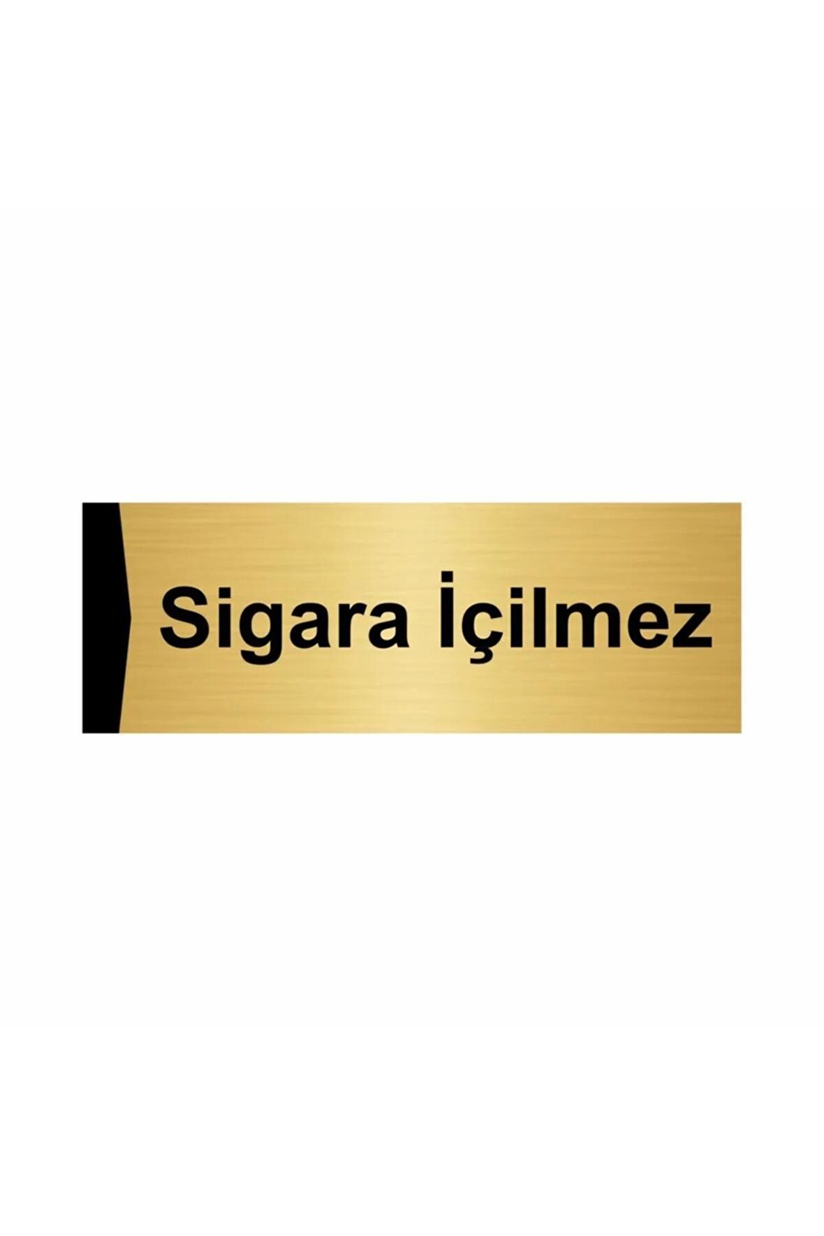 Sigara Içilmez 5x20cm Altın Renk Metal Yönlendirme Levhası