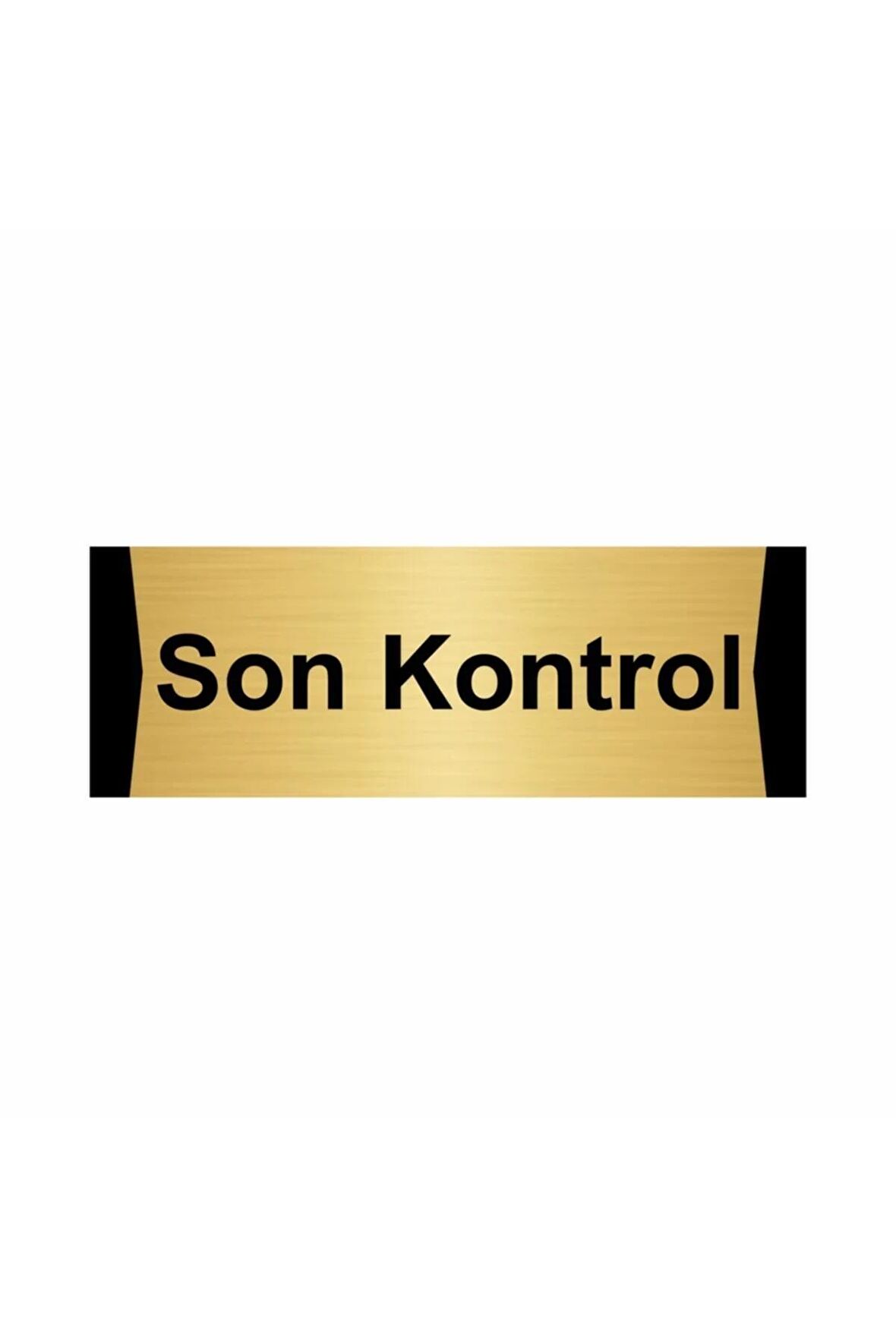 Son Kontrol 10x20cm Altın Renk Metal Yönlendirme Levhası