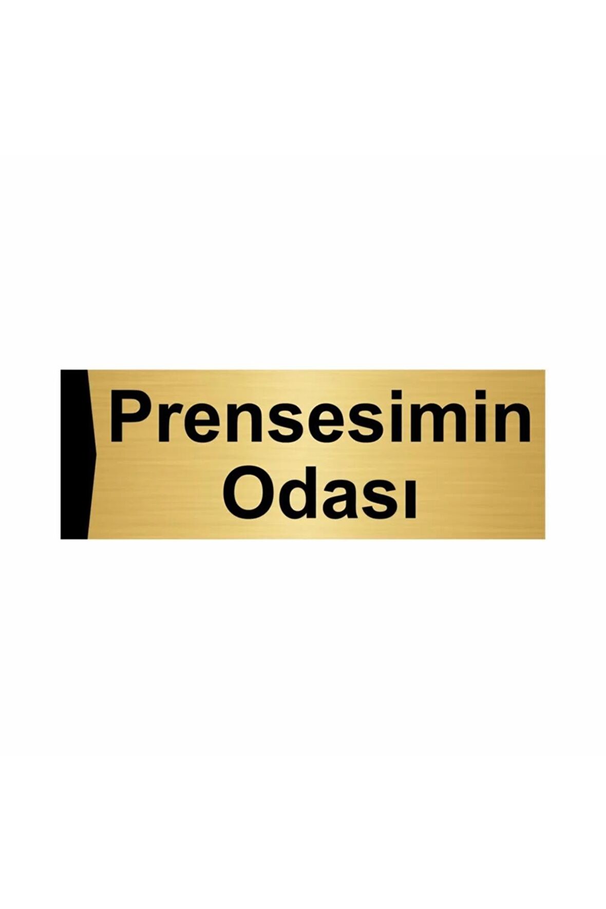 Prensesimin Odası 7x20cm Altın Renk Metal Yönlendirme Levhası