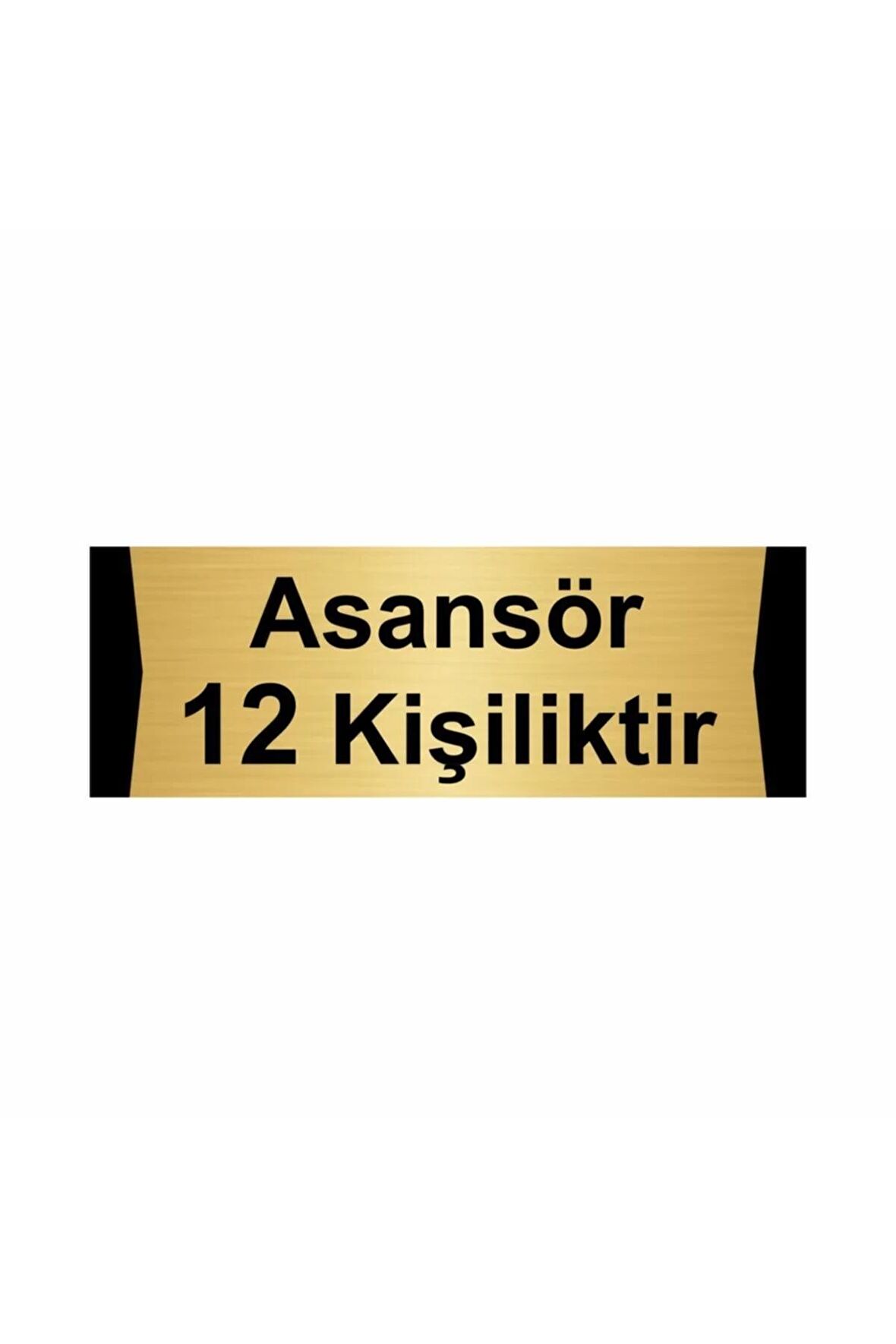 Asansör 12 Kişiliktir 5x20cm Altın Renk Metal Yönlendirme Levhası