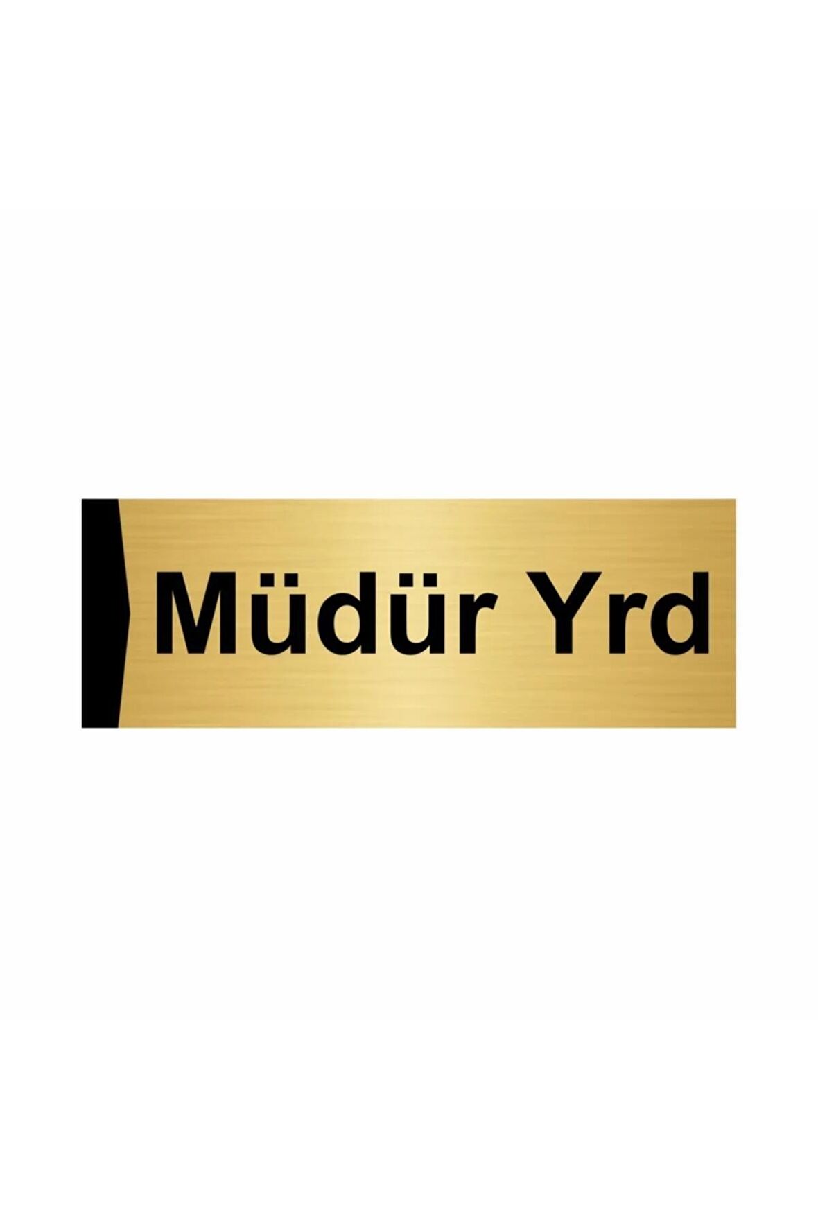 Müdür Yrd 7x20cm Altın Renk Metal Yönlendirme Levhası