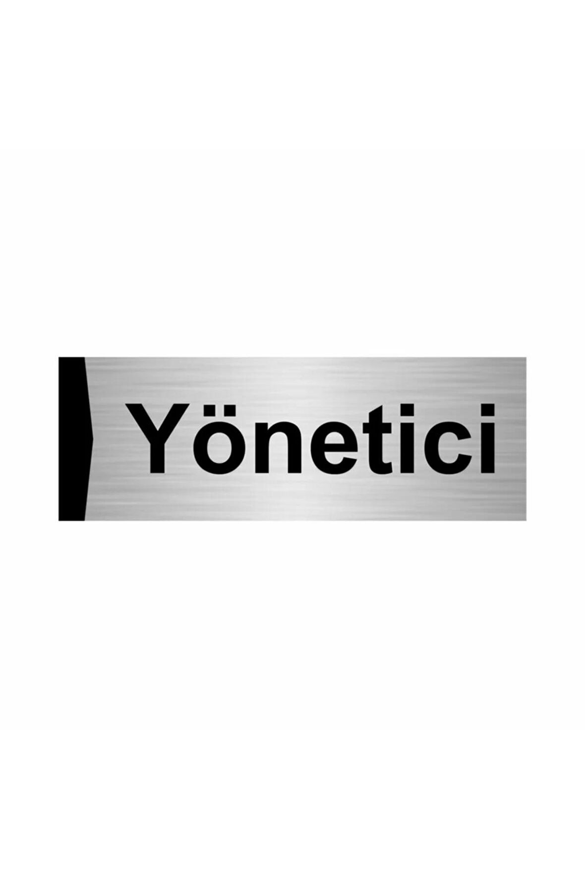 Yönetici 5x20cm Gümüş Renk Metal Yönlendirme Levhası