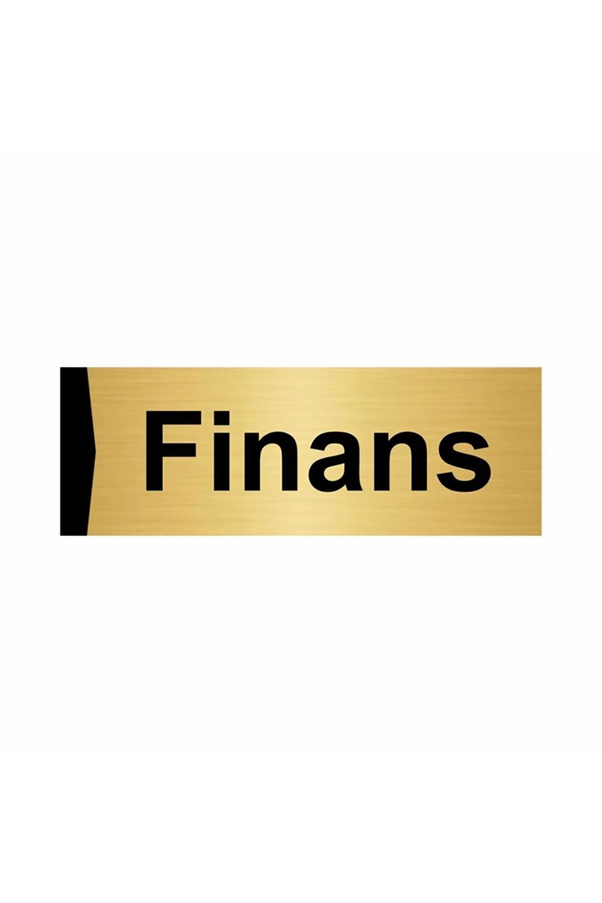 Finans 7x20cm Altın Renk Metal Yönlendirme Levhası