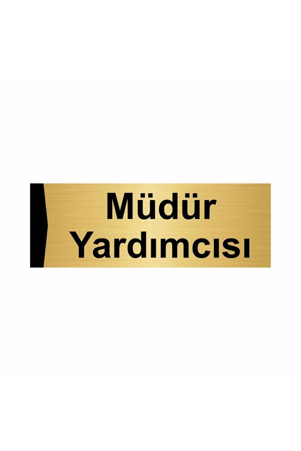 Müdür Yardımcısı 5x20cm Altın Renk Metal Yönlendirme Levhası