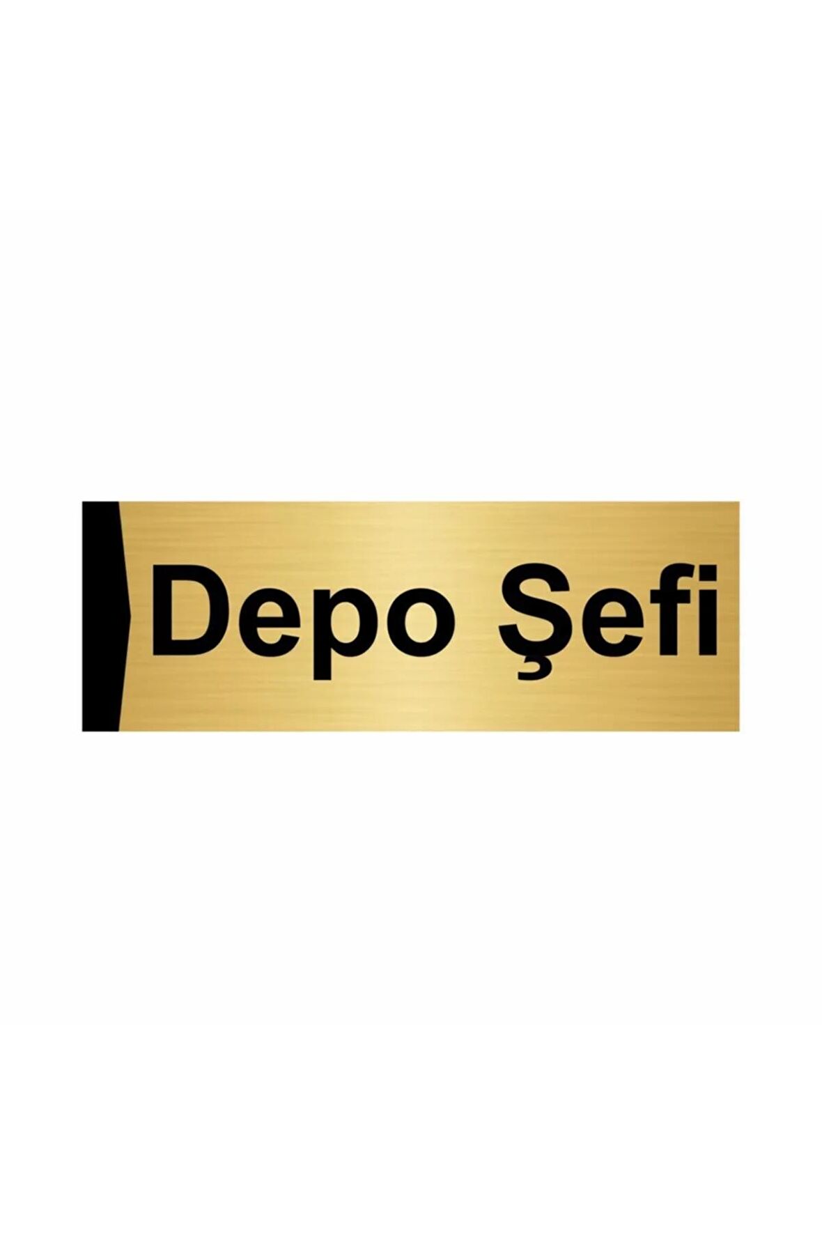 Depo Şefi 5x20cm Altın Renk Metal Yönlendirme Levhası