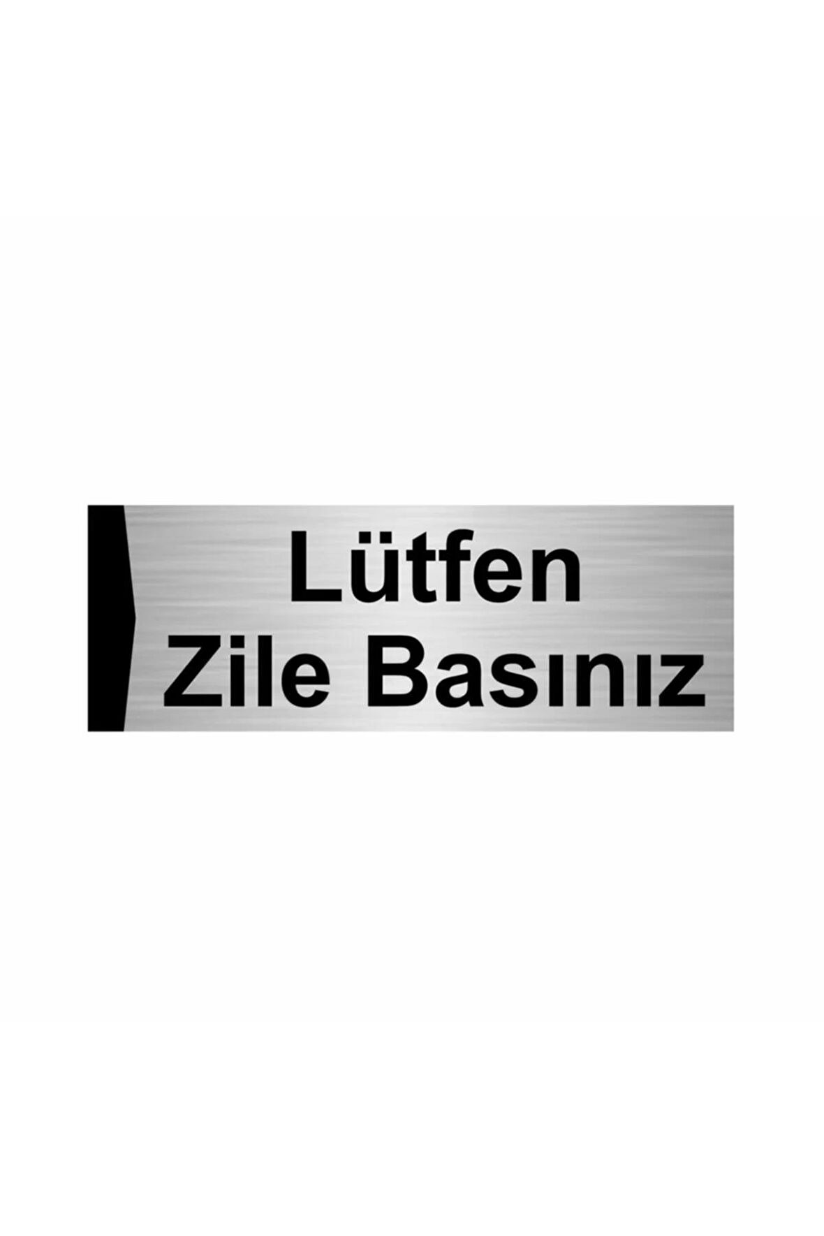 Lütfen Zile Basınız 5x20cm Gümüş Renk Metal Yönlendirme Levhası