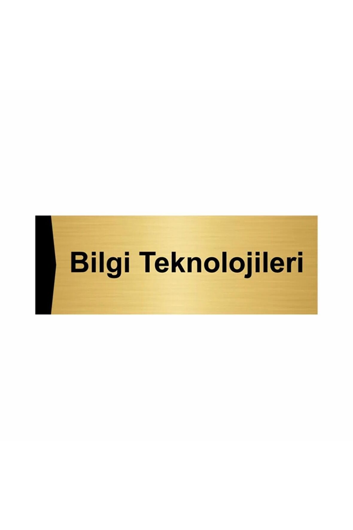 Bilgi Teknolojileri 10x20cm Altın Renk Metal Yönlendirme Levhası