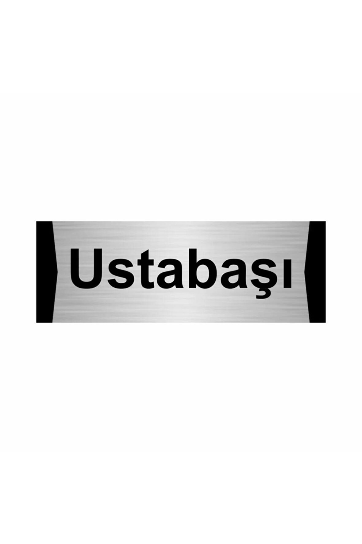 Ustabaşı 5x20cm Gümüş Renk Metal Yönlendirme Levhası