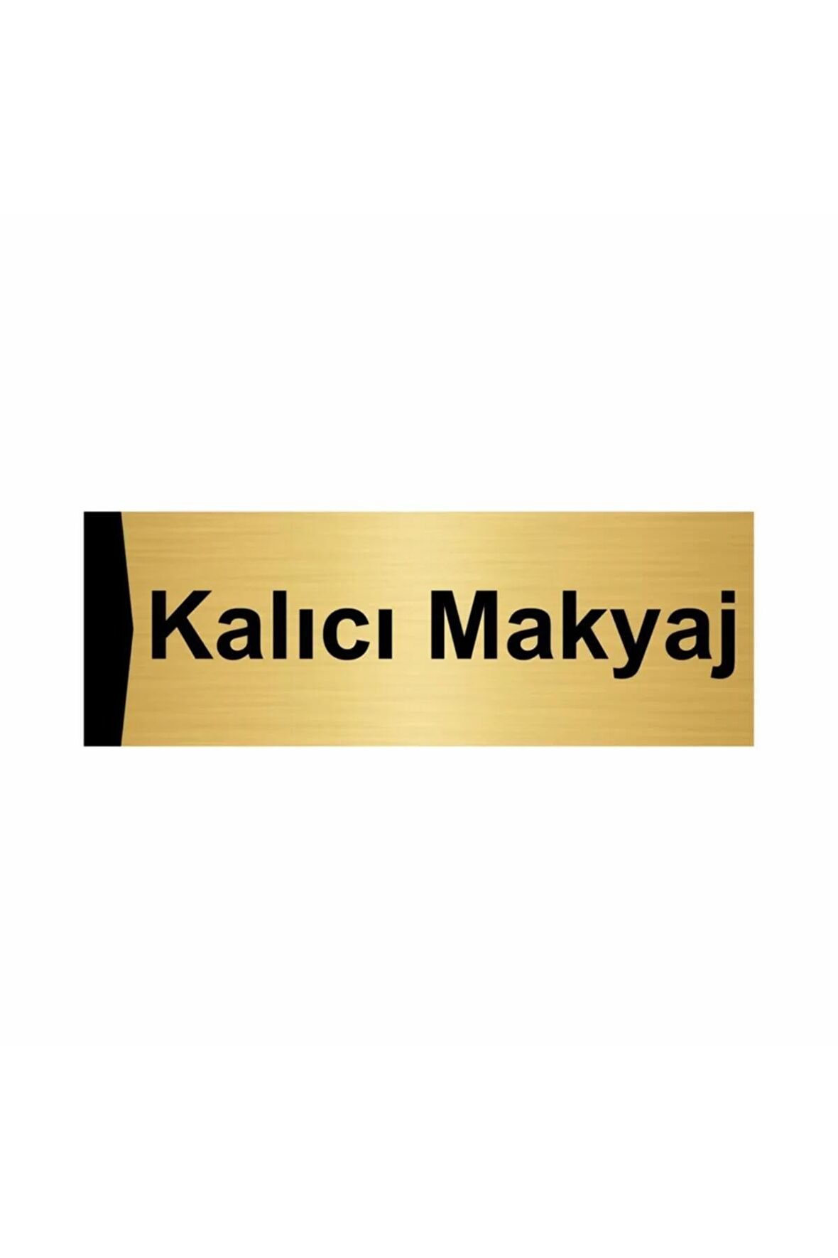 Kalıcı Makyaj 7x20cm Altın Renk Metal Yönlendirme Levhası