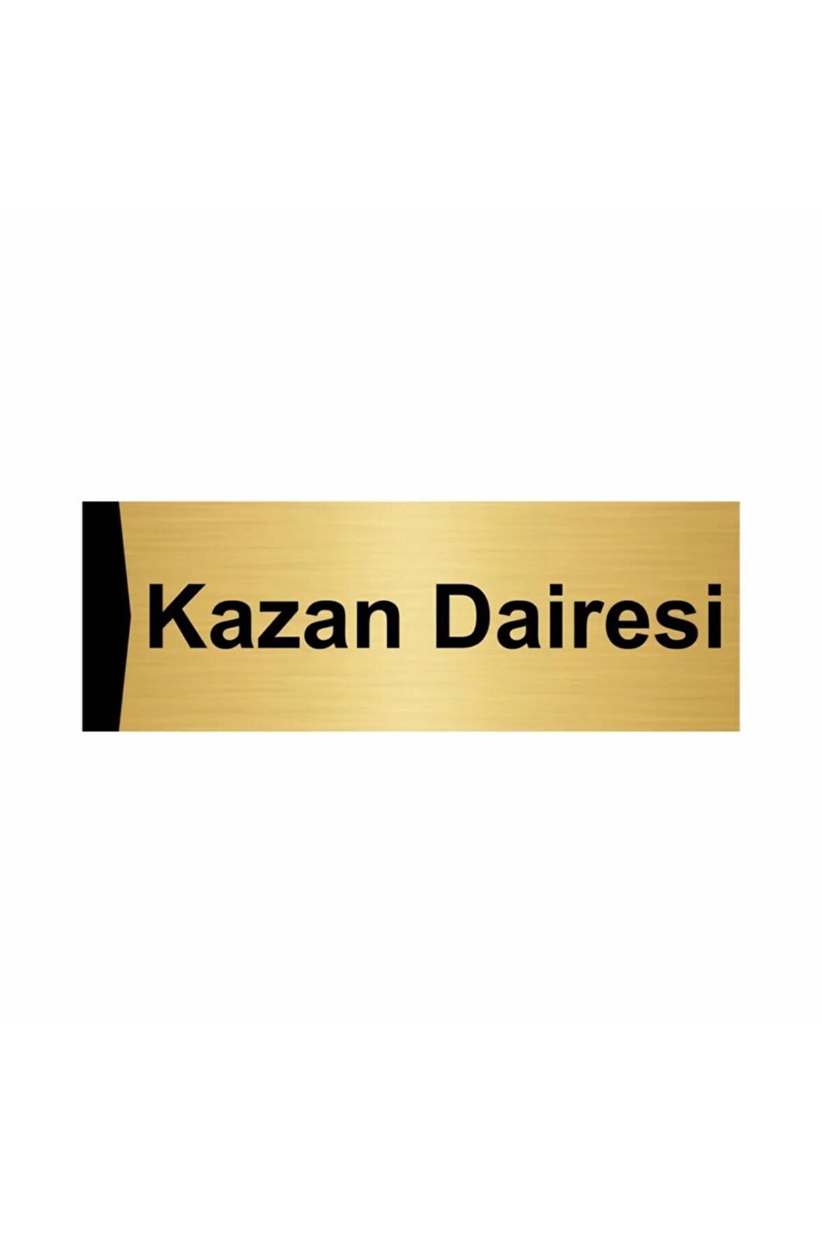 Kazan Dairesi 7x20cm Altın Renk Metal Yönlendirme Levhası