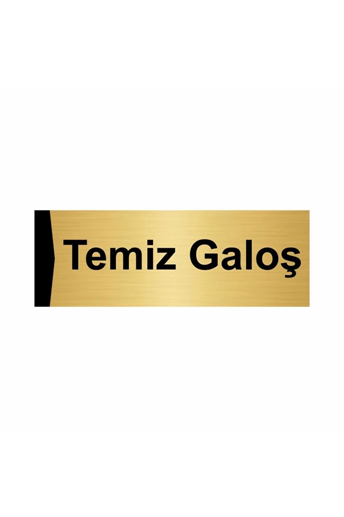 Temiz Galoş 7x20cm Altın Renk Metal Yönlendirme Levhası