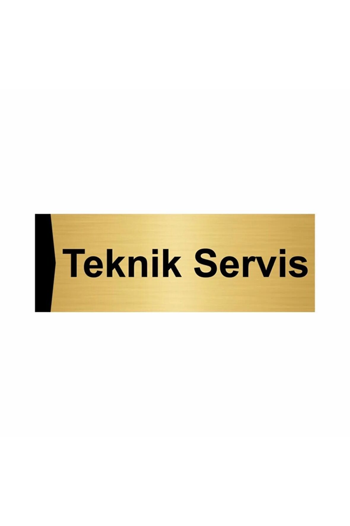 Teknik Servis 7x20cm Altın Renk Metal Yönlendirme Levhası