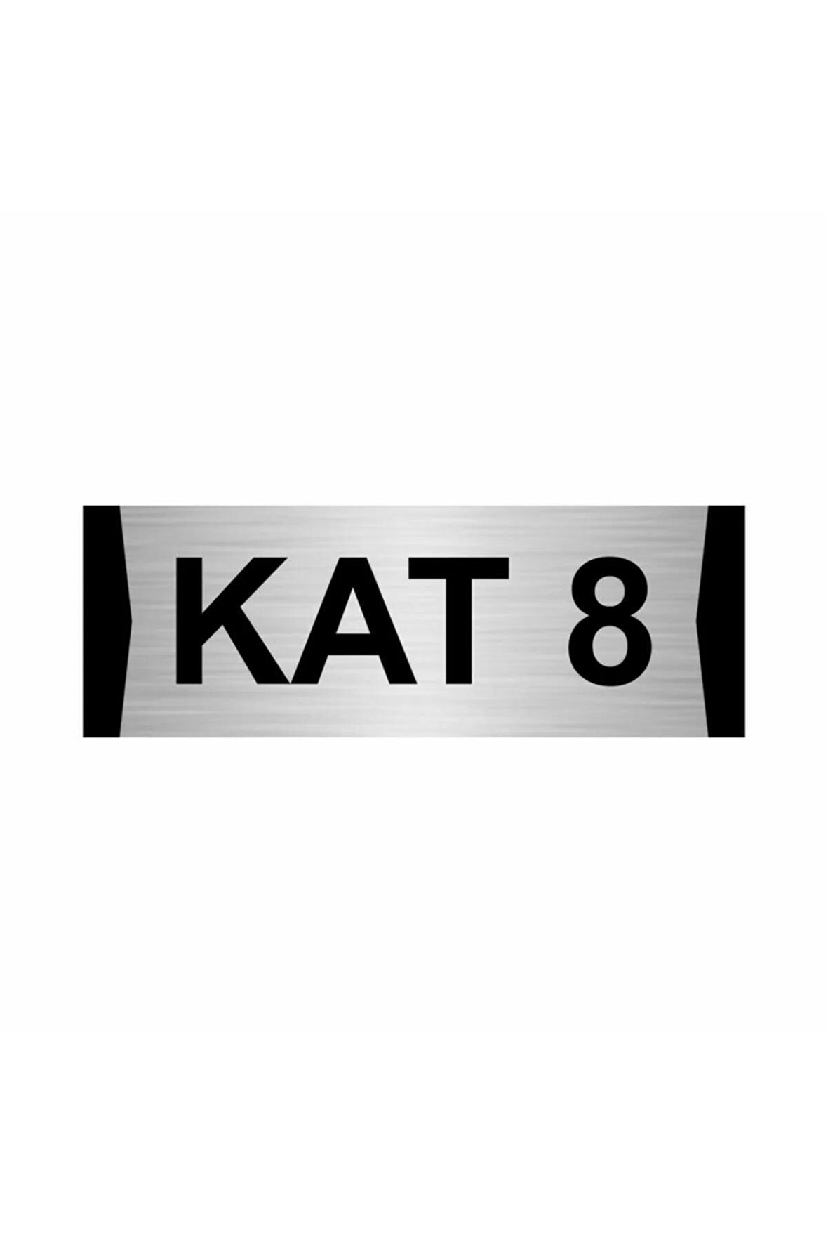 Kat 8 5x20cm Gümüş Renk Metal Yönlendirme Levhası