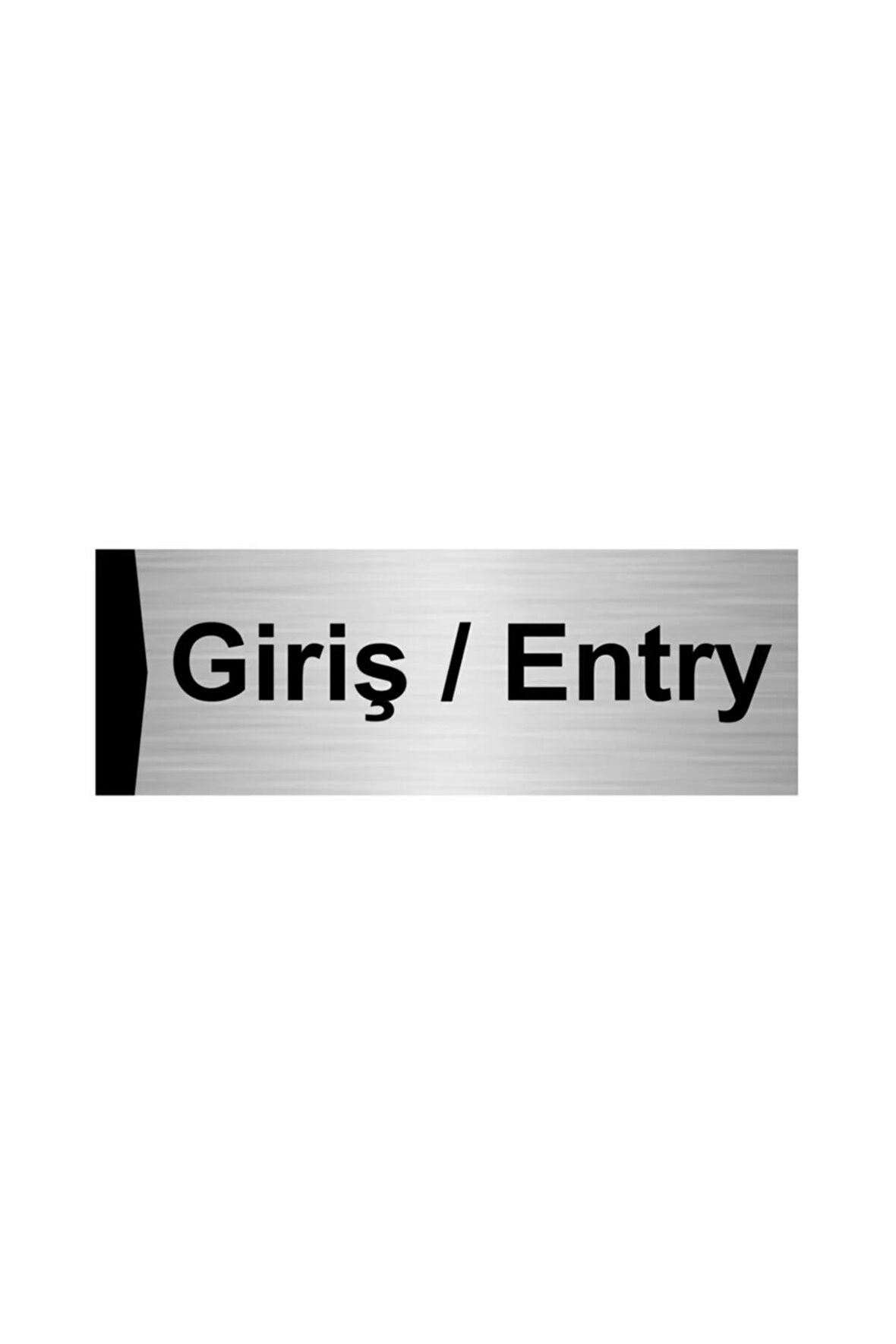 Giriş/entry 5x20cm Gümüş Renk Metal Yönlendirme Levhası