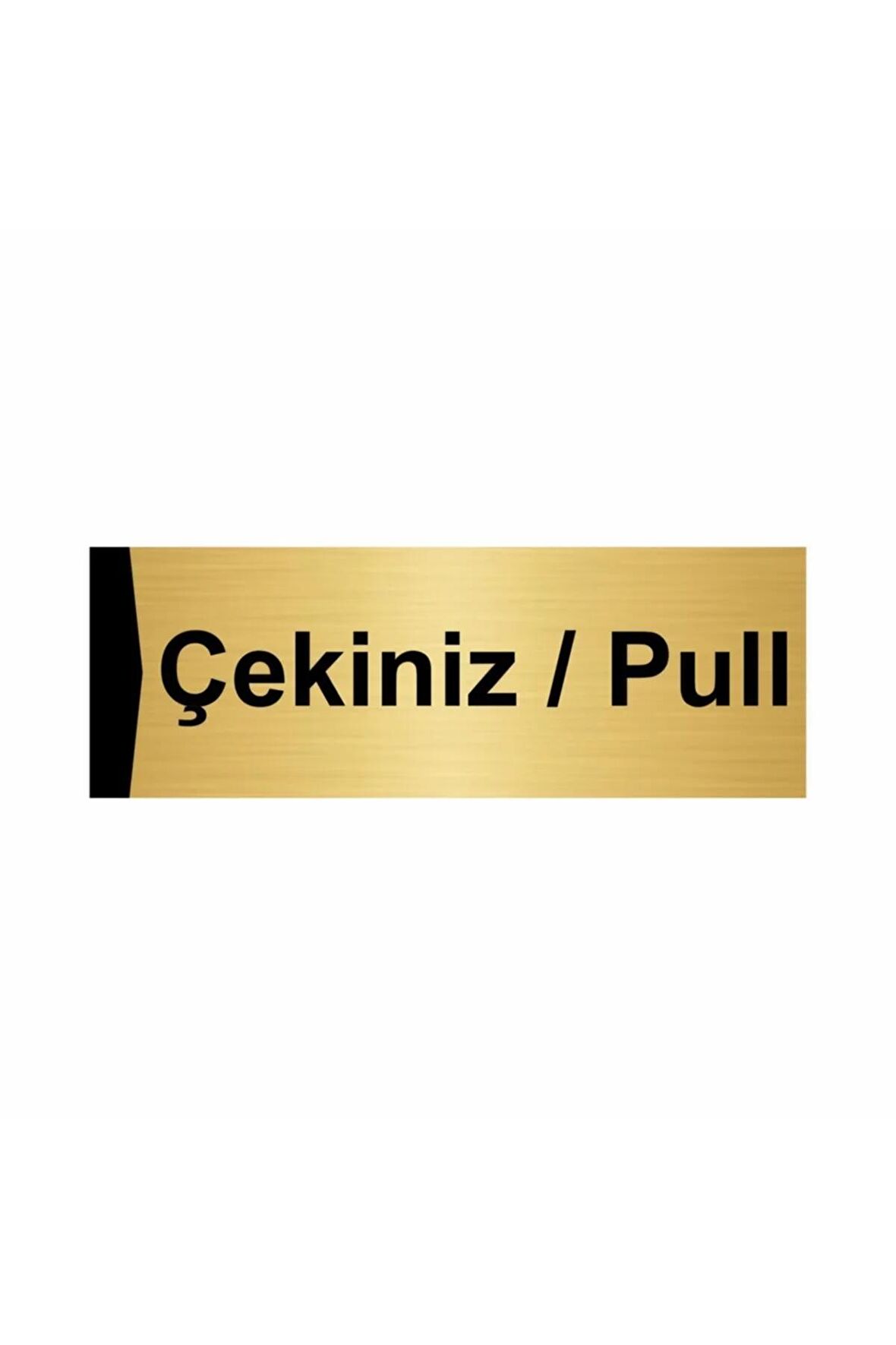 Çekiniz/pull 5x20cm Altın Renk Metal Yönlendirme Levhası