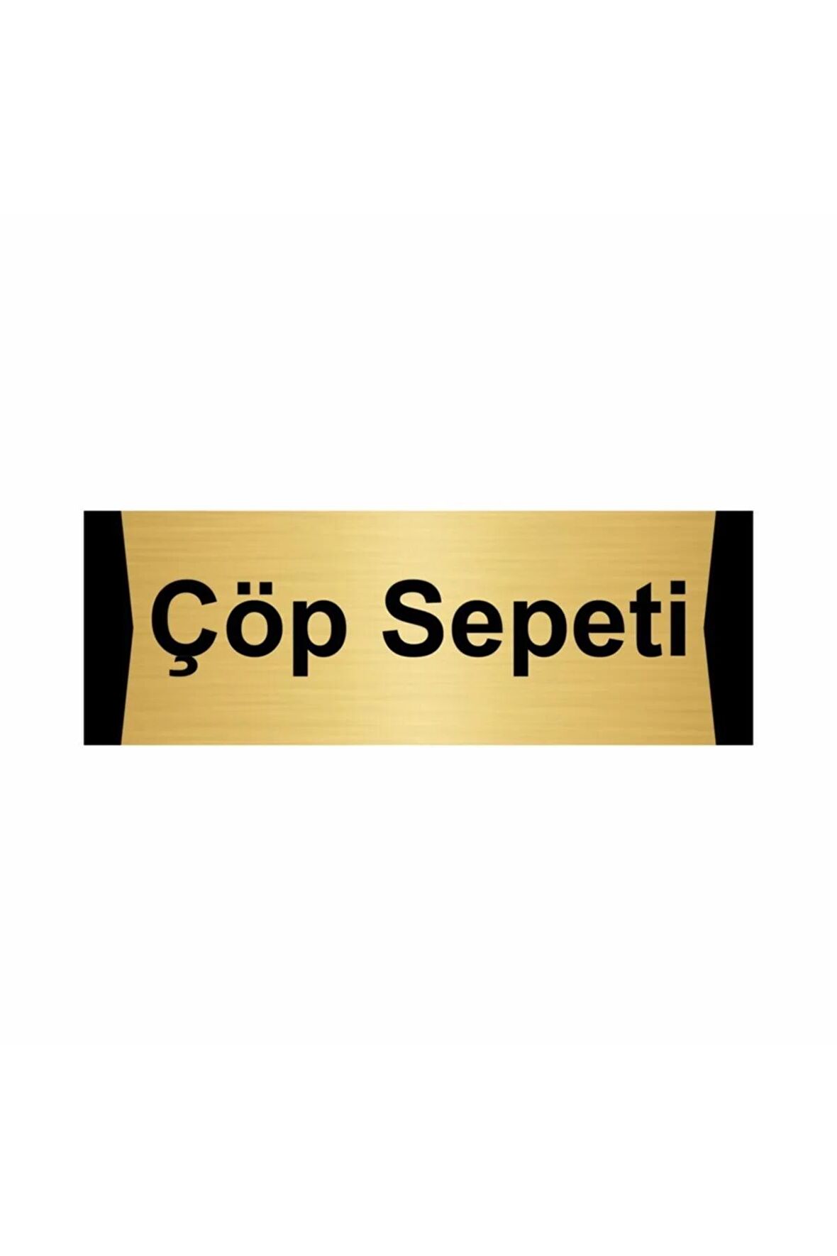 Çöp Sepeti 10x20cm Altın Renk Metal Yönlendirme Levhası
