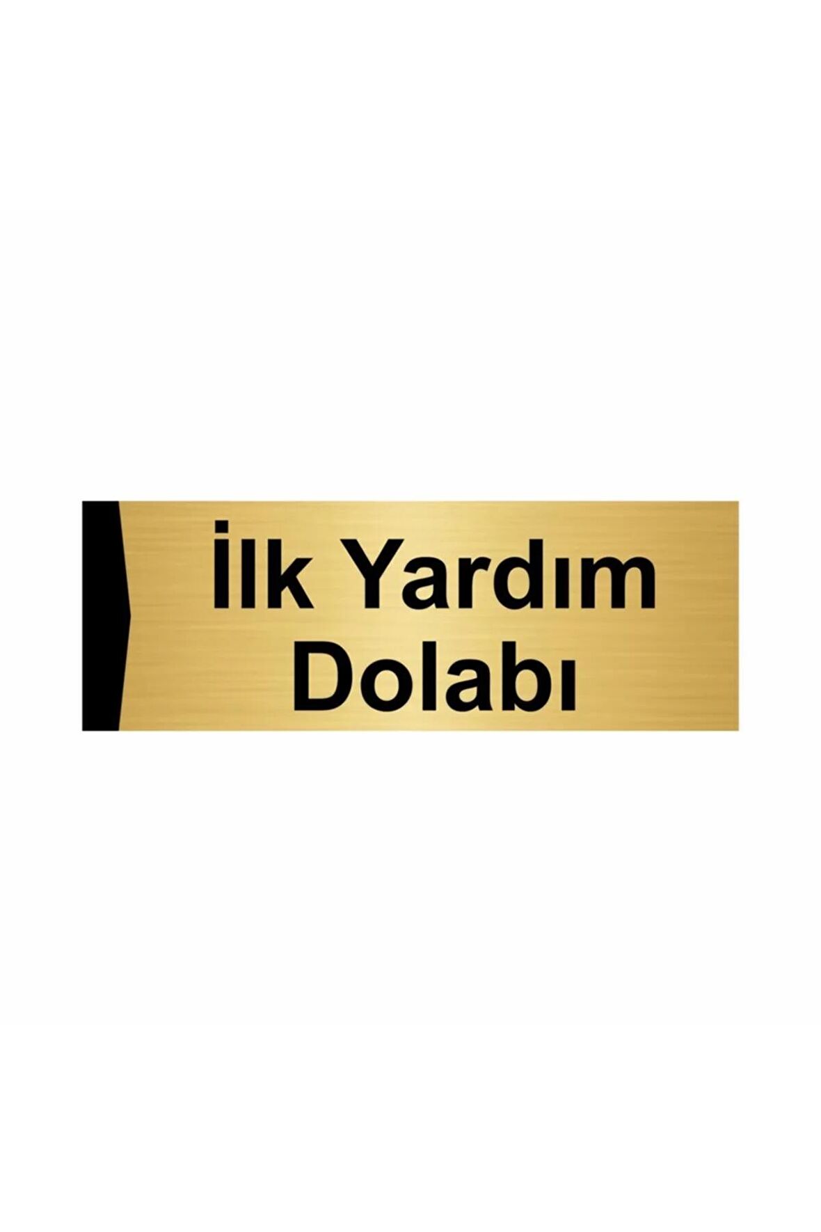 Ilk Yardım Dolabı 5x20cm Altın Renk Metal Yönlendirme Levhası