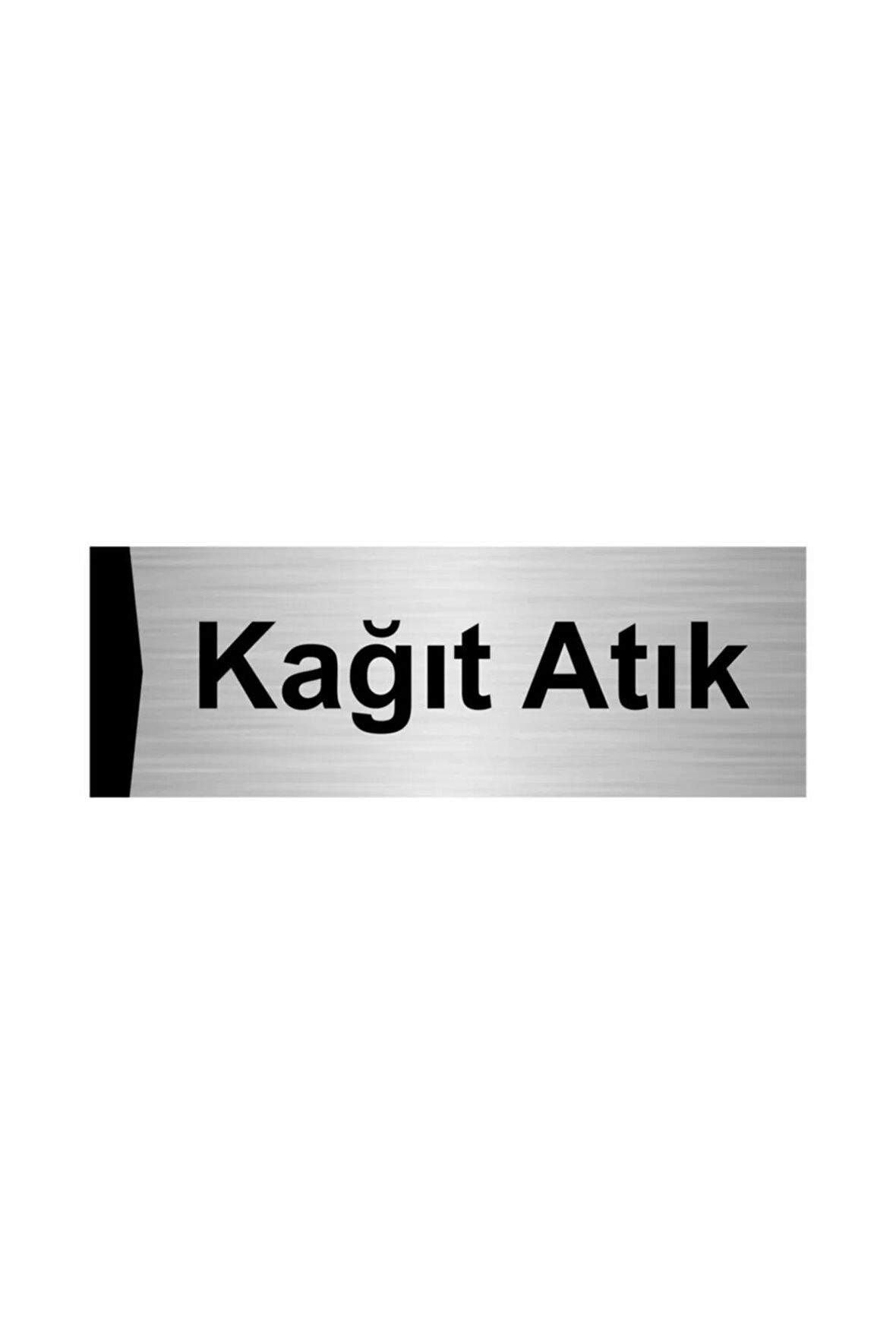 Kağıt Atık 5x20cm Gümüş Renk Metal Yönlendirme Levhası