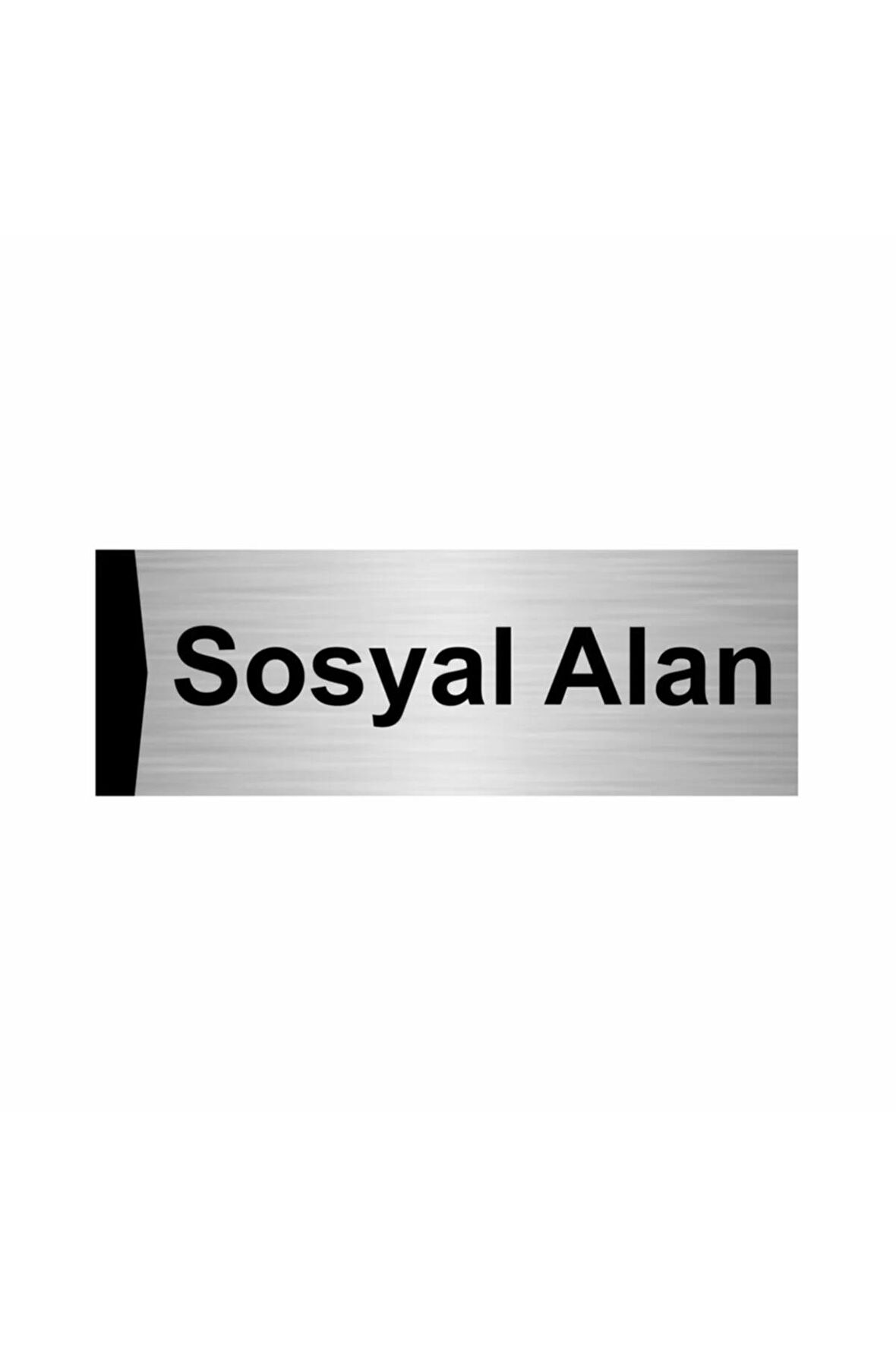 Sosyal Alan 7x20cm Gümüş Renk Metal Yönlendirme Levhası