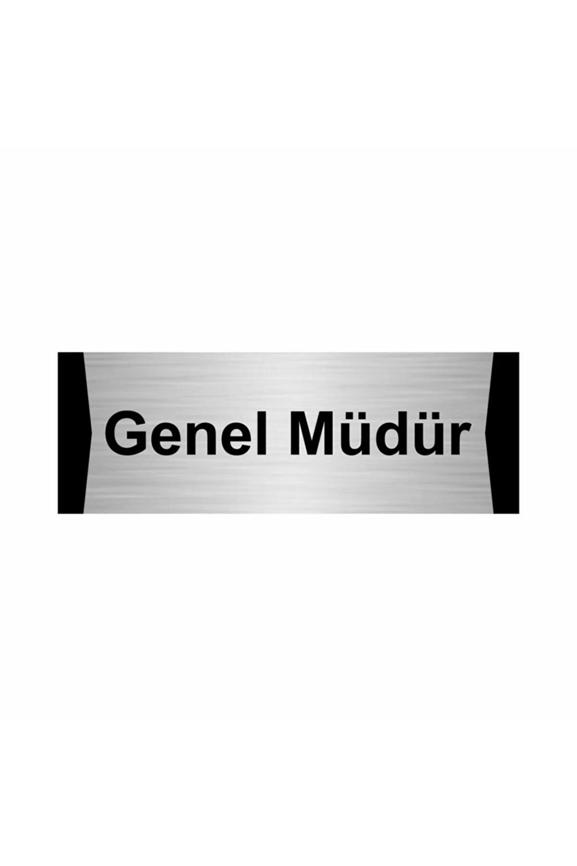Genel Müdür 5x20cm Gümüş Renk Metal Yönlendirme Levhası