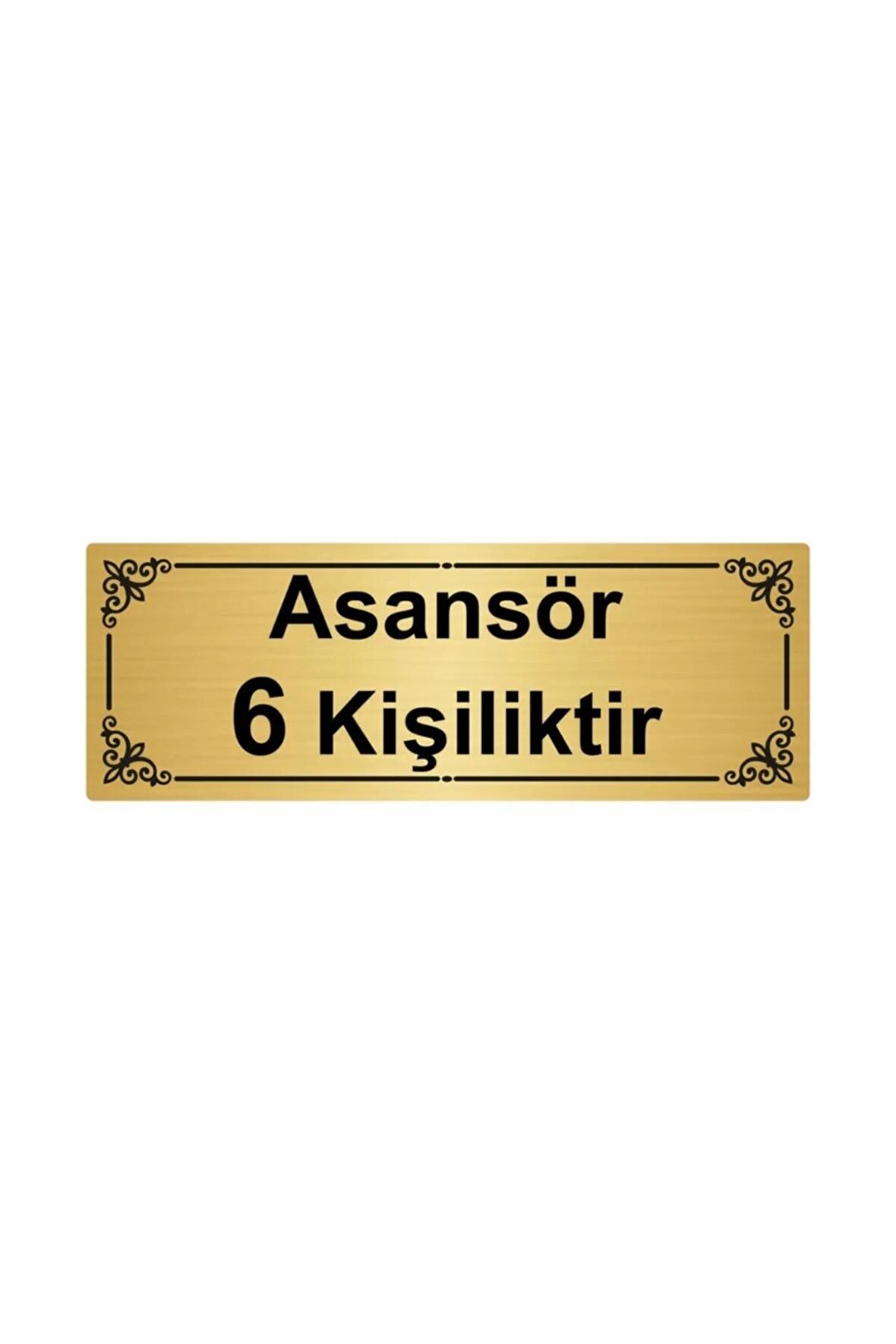 Asansör 6 Kişiliktir 7x20cm Altın Renk Metal Yönlendirme Levhası