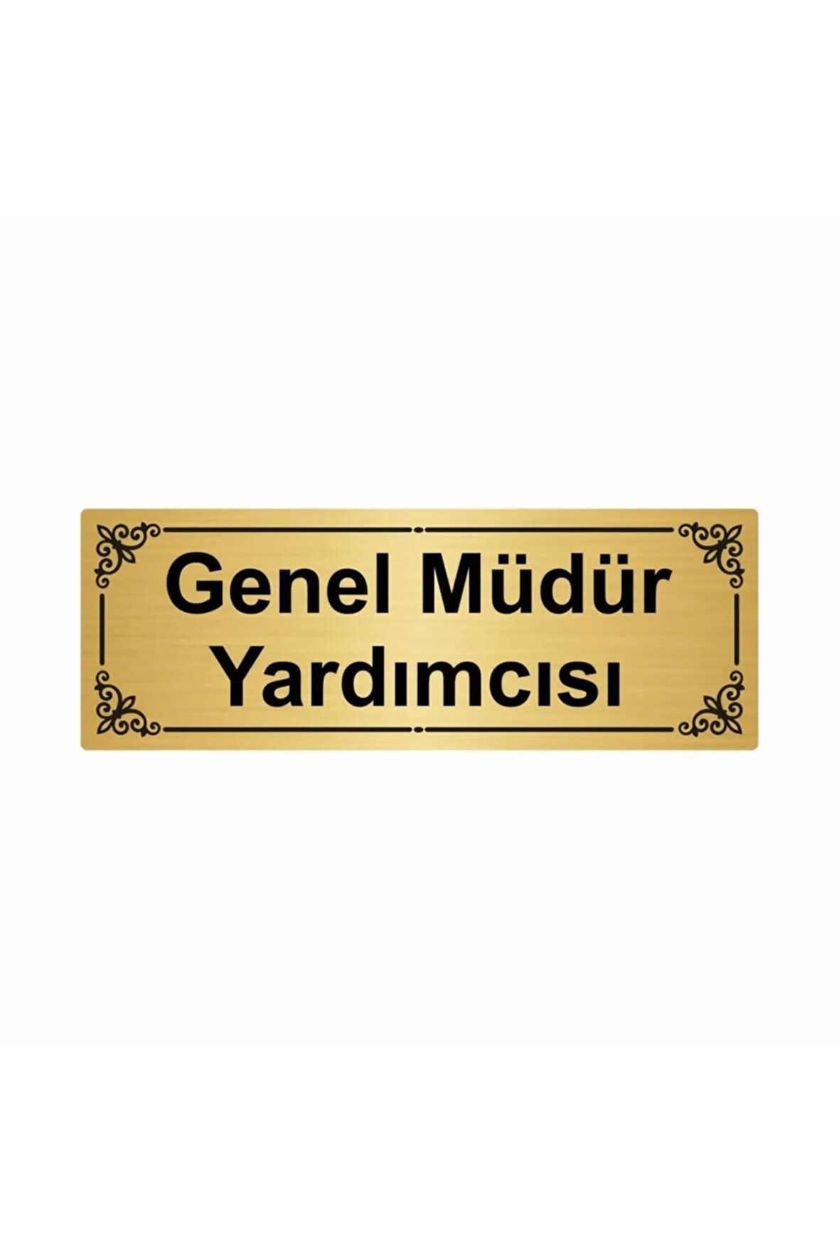 Genel Müdür Yardımcısı 7x20cm Altın Renk Metal Yönlendirme Levhası