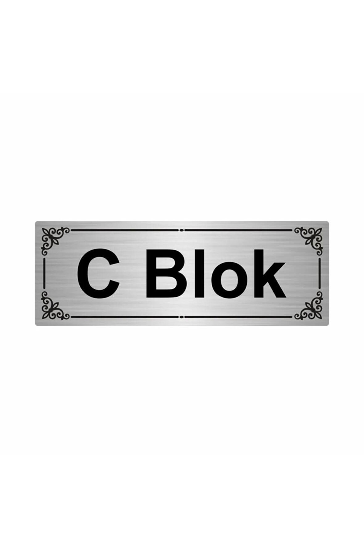 C Blok 7x20cm Gümüş Renk Metal Yönlendirme Levhası