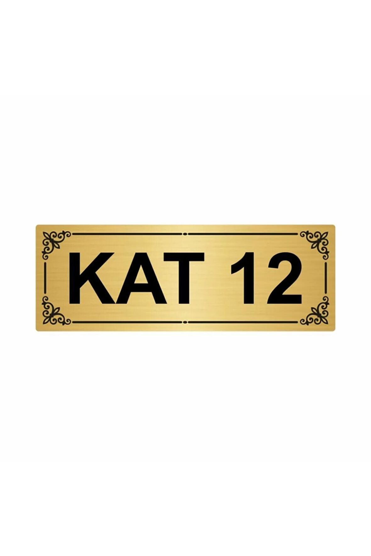 Kat 12 7x20cm Altın Renk Metal Yönlendirme Levhası