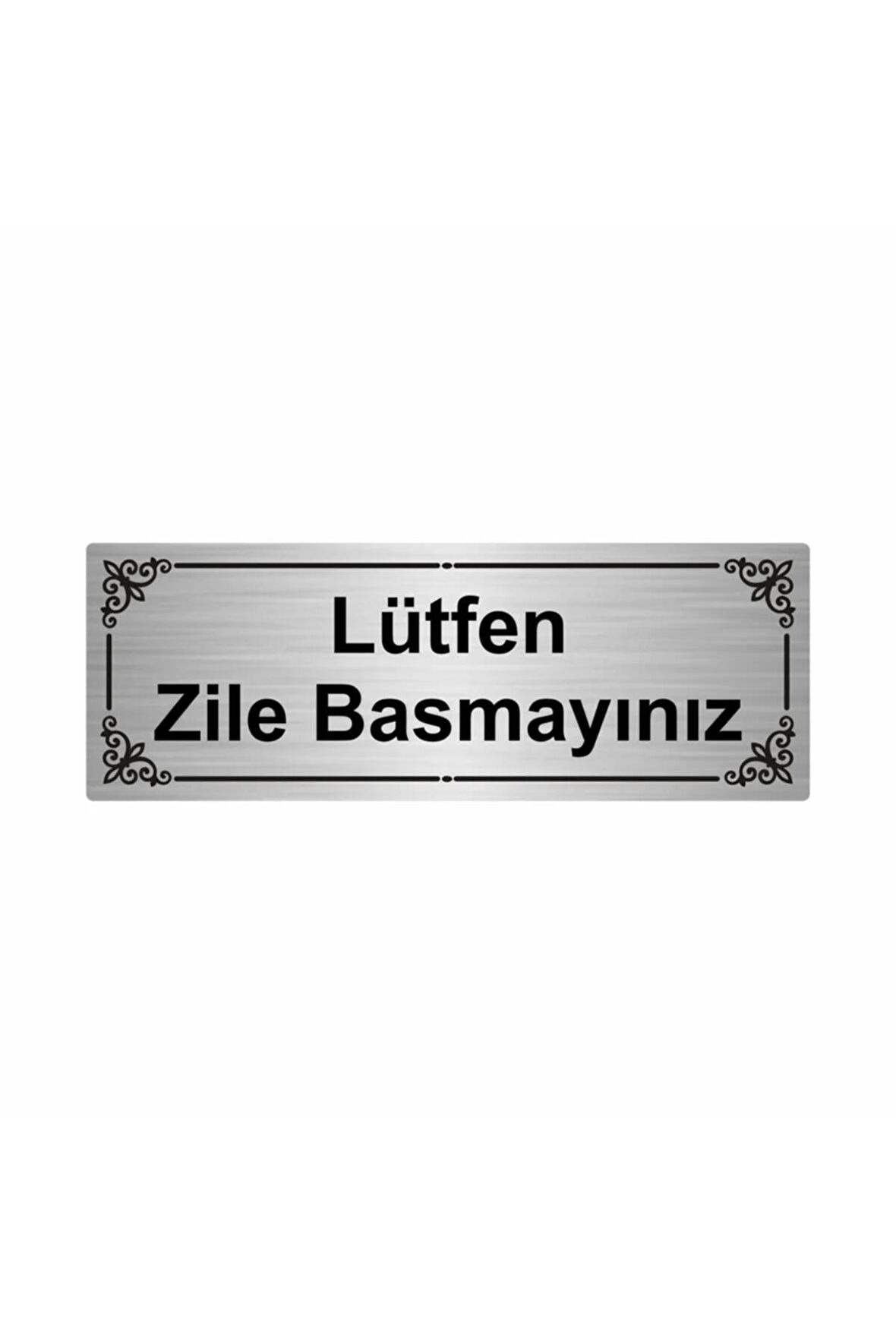 Lütfen Zile Basmayınız 7x20cm Gümüş Renk Metal Yönlendirme Levhası
