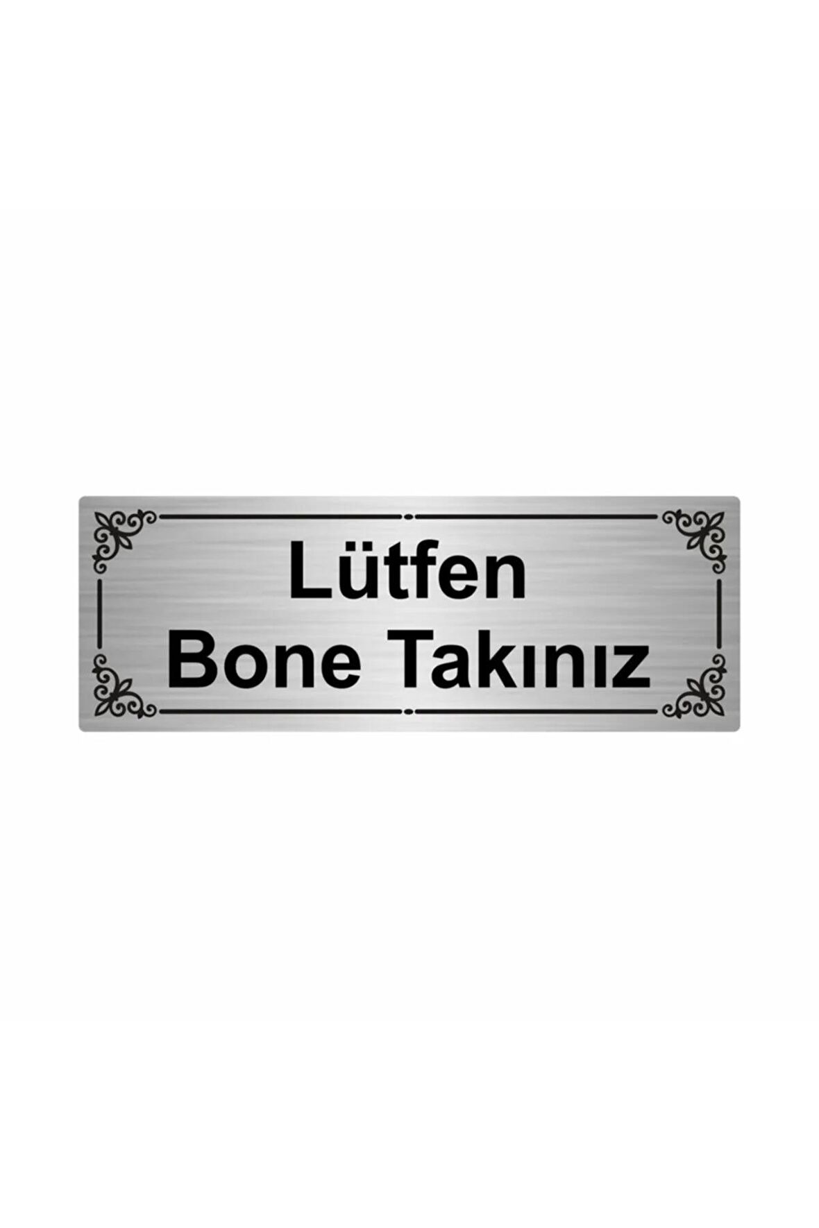 Lütfen Bone Takınız 7x20cm Gümüş Renk Metal Yönlendirme Levhası