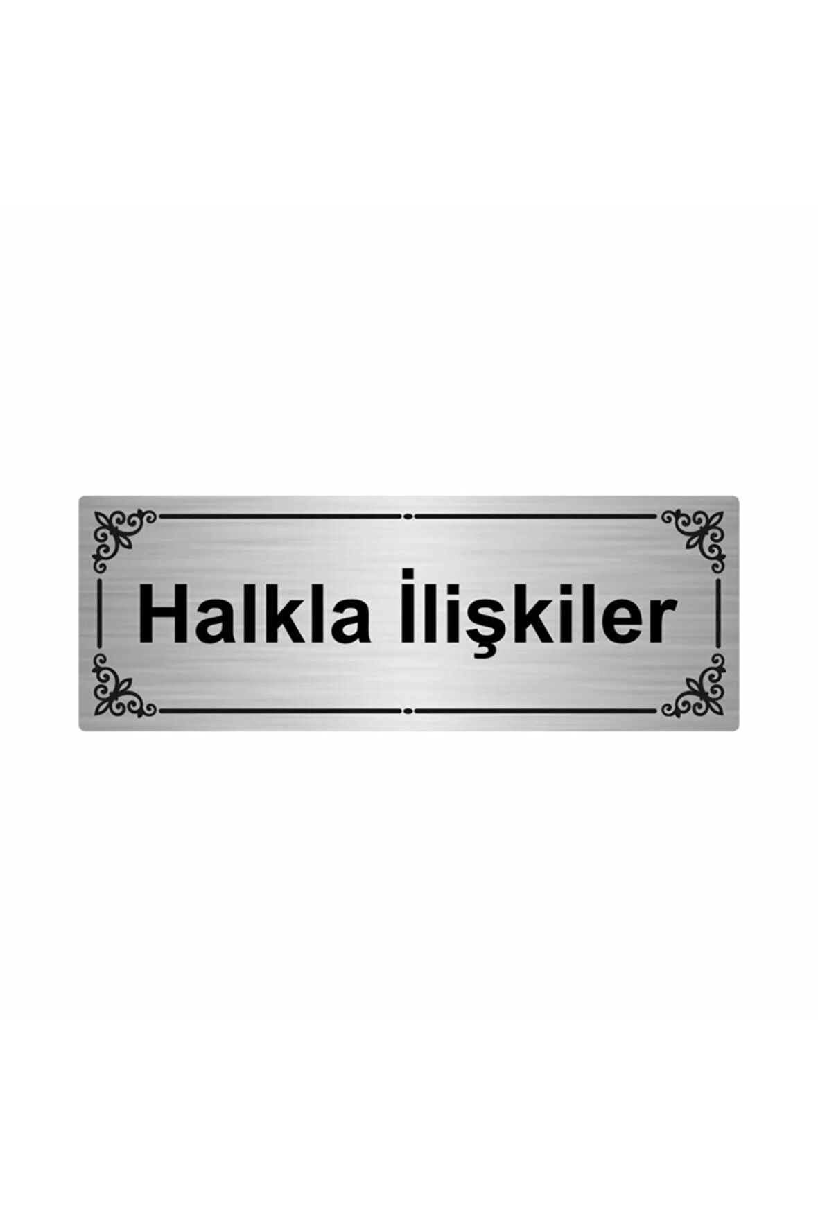 Halkla Ilişkiler 7x20cm Gümüş Renk Metal Yönlendirme Levhası
