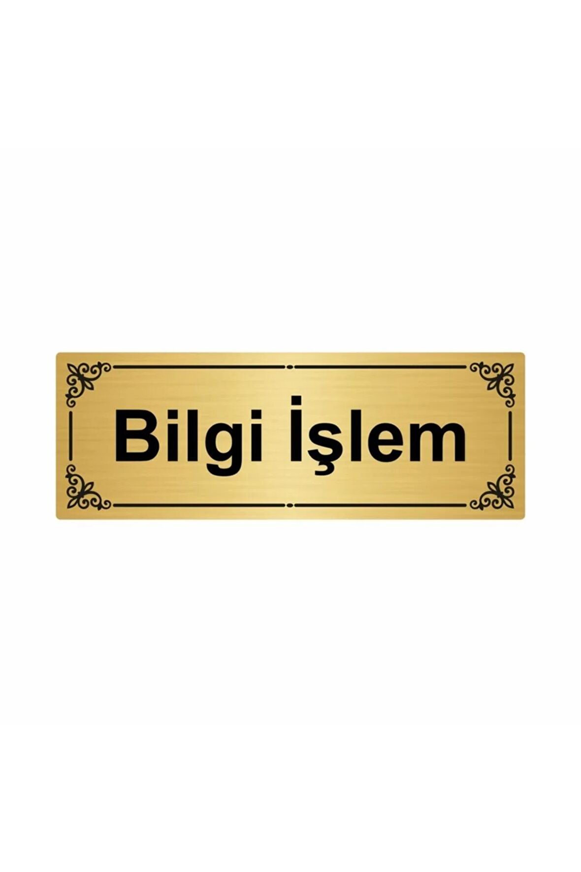 Bilgi Işlem 7x20cm Altın Renk Metal Yönlendirme Levhası