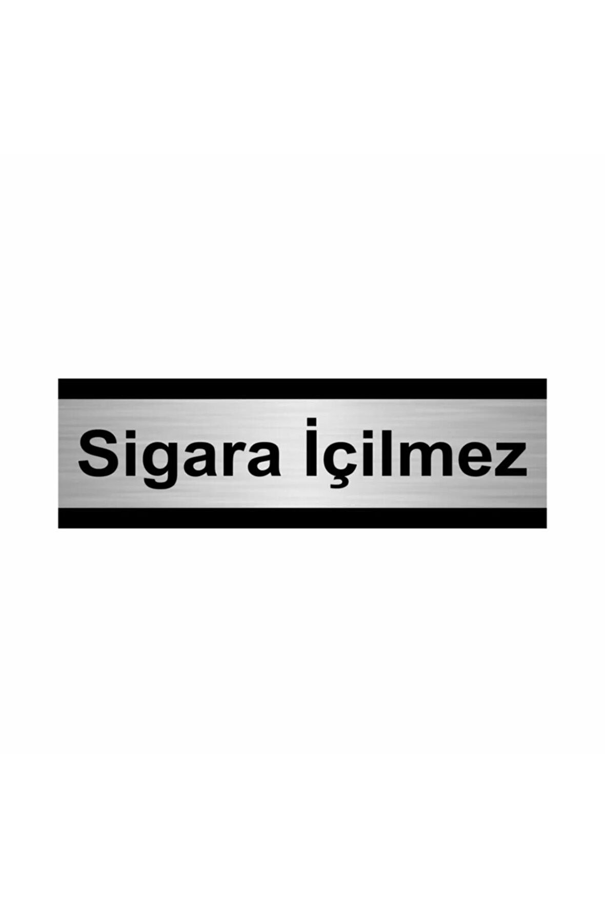 Sigara İçilmez 5x20 cm Gümüş Renk Metal Yönlendirme Levhası