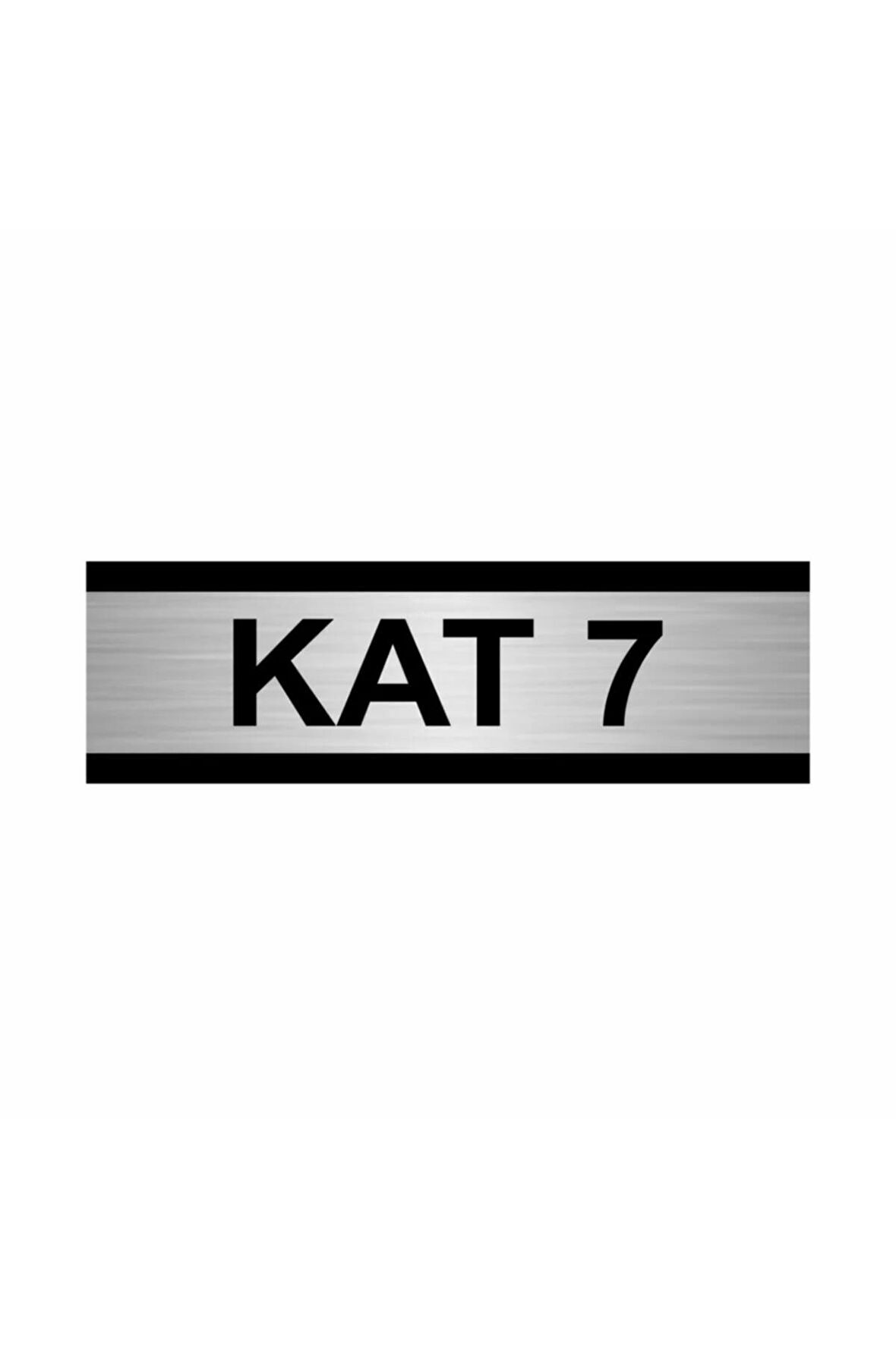 Kat 7 5x20cm Gümüş Renk Metal Yönlendirme Levhası