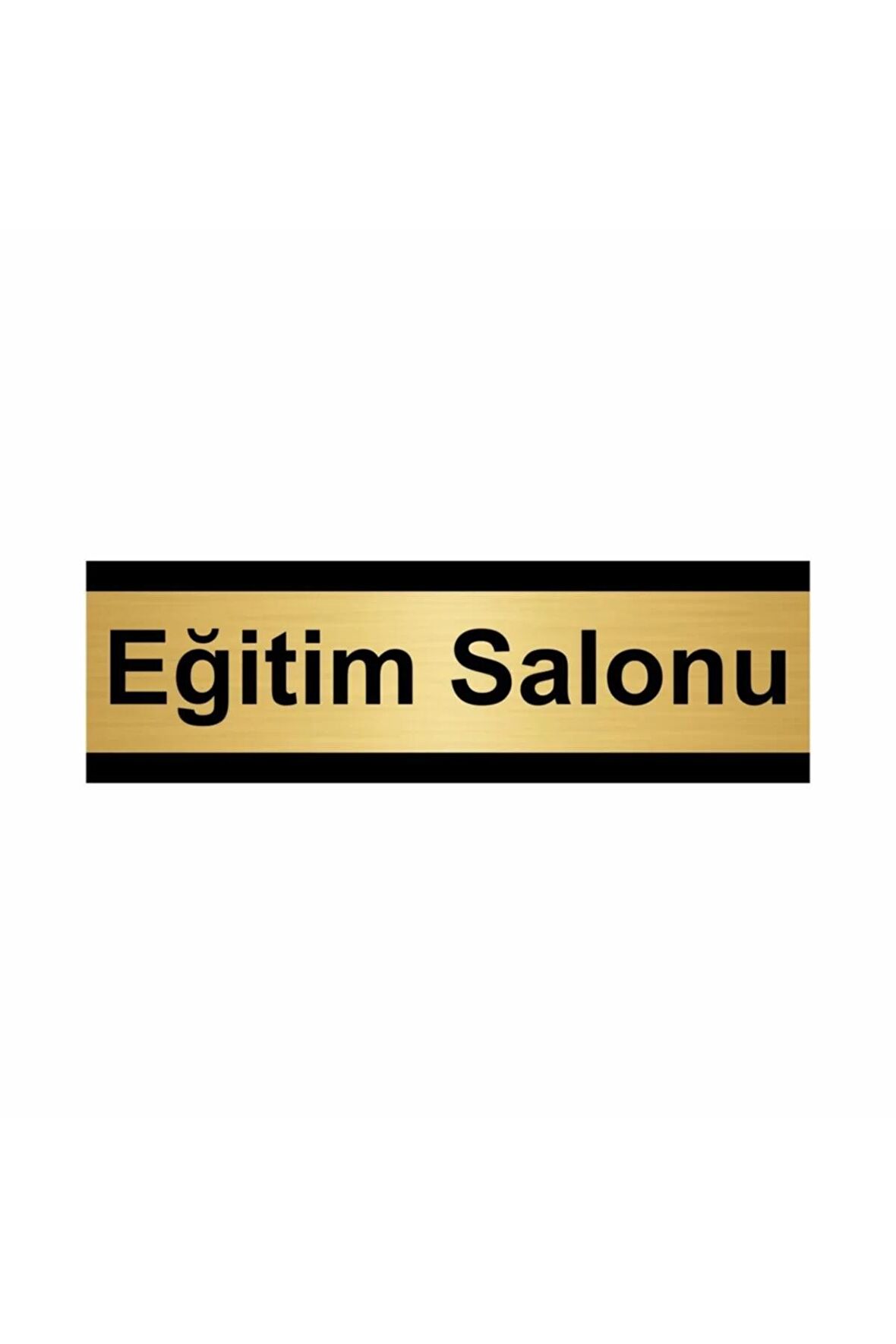 Eğitim Salonu 7x20cm Altın Renk Metal Yönlendirme Levhası
